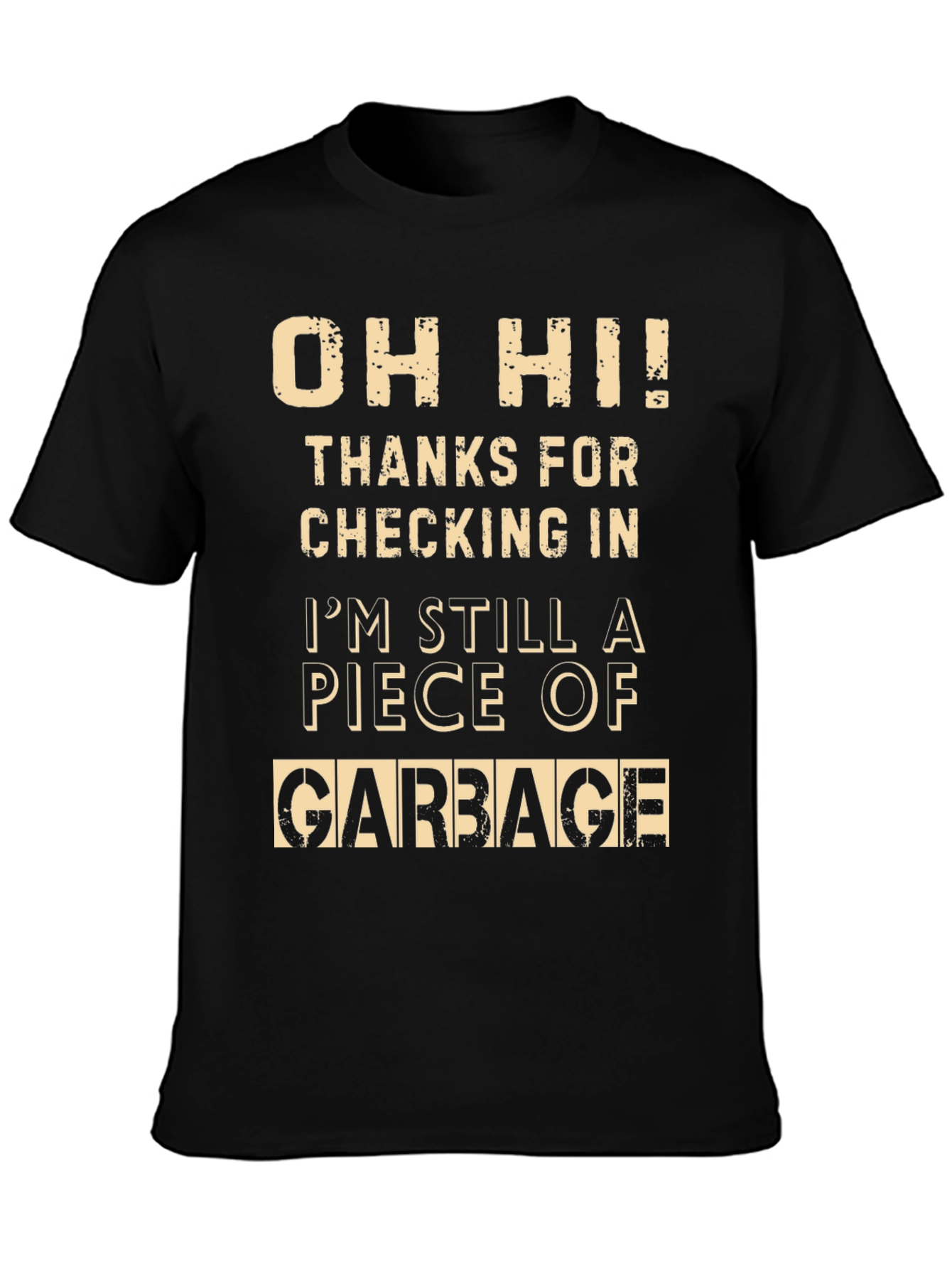 Black Funny "Piece of Garbage" Graphic Tee - Novelty Humor T-Shirt view 3