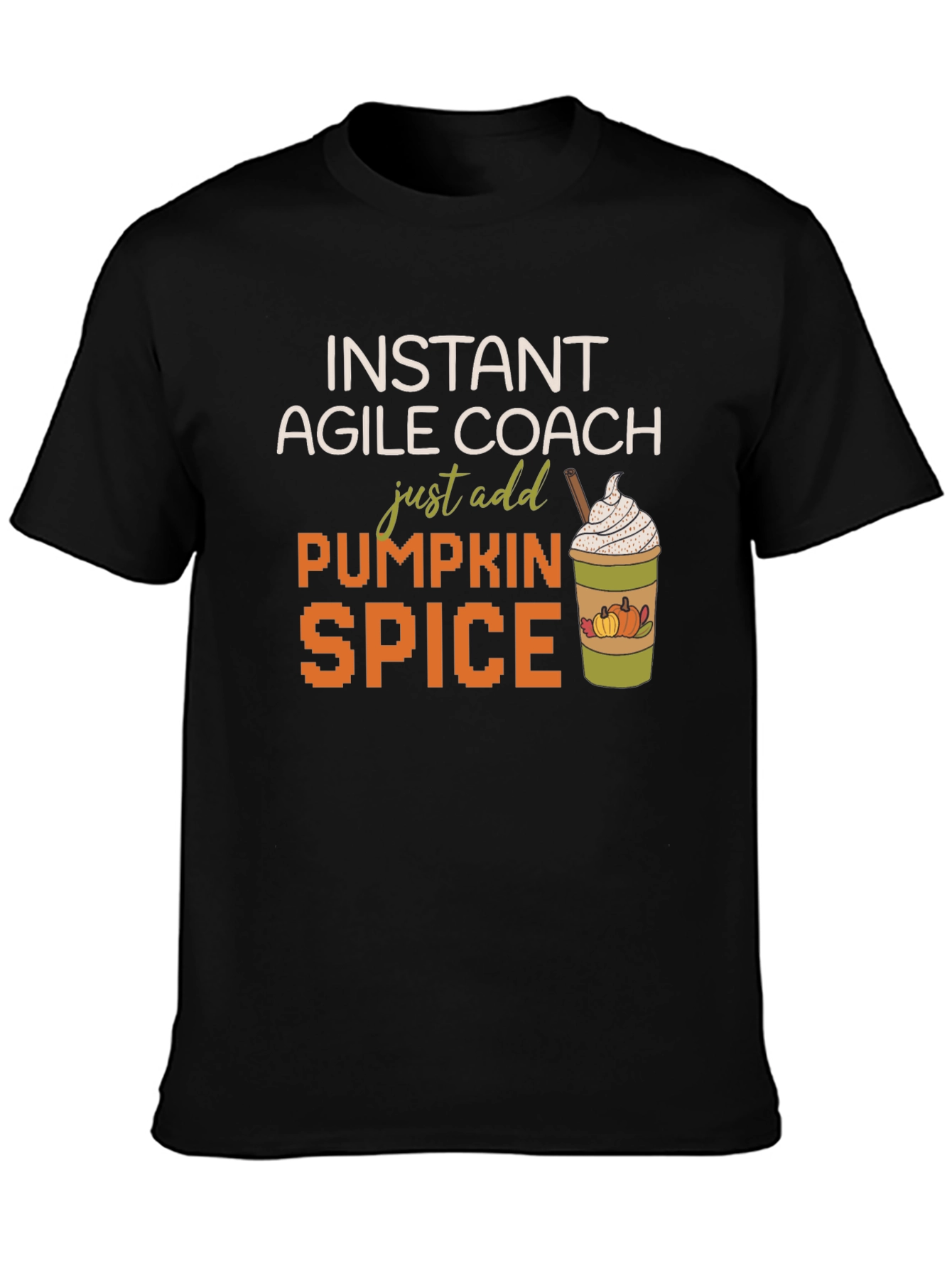 Black Instant Agile Coach Pumpkin Spice T-Shirt view 3