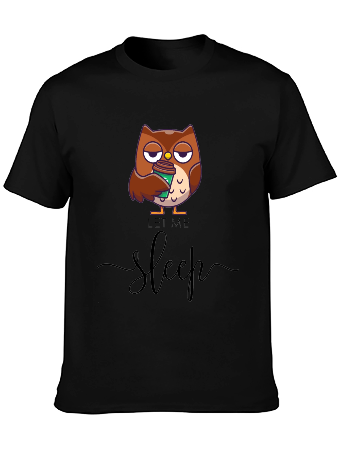 Black Let Me Sleep Owl T-Shirt - Coffee Lover Tee view 3
