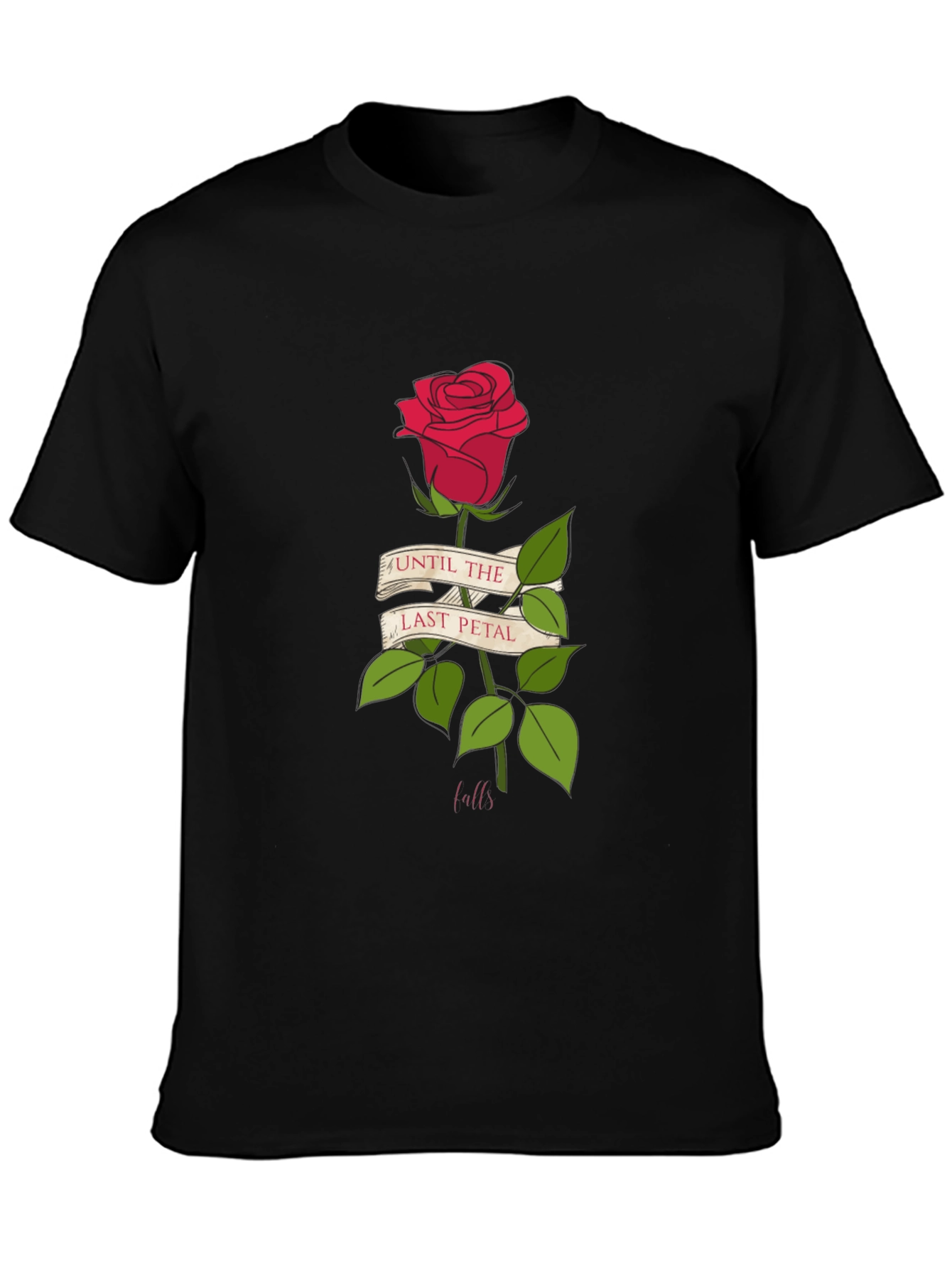 Black Until Last Petal Falls Rose Graphic Tee view 3