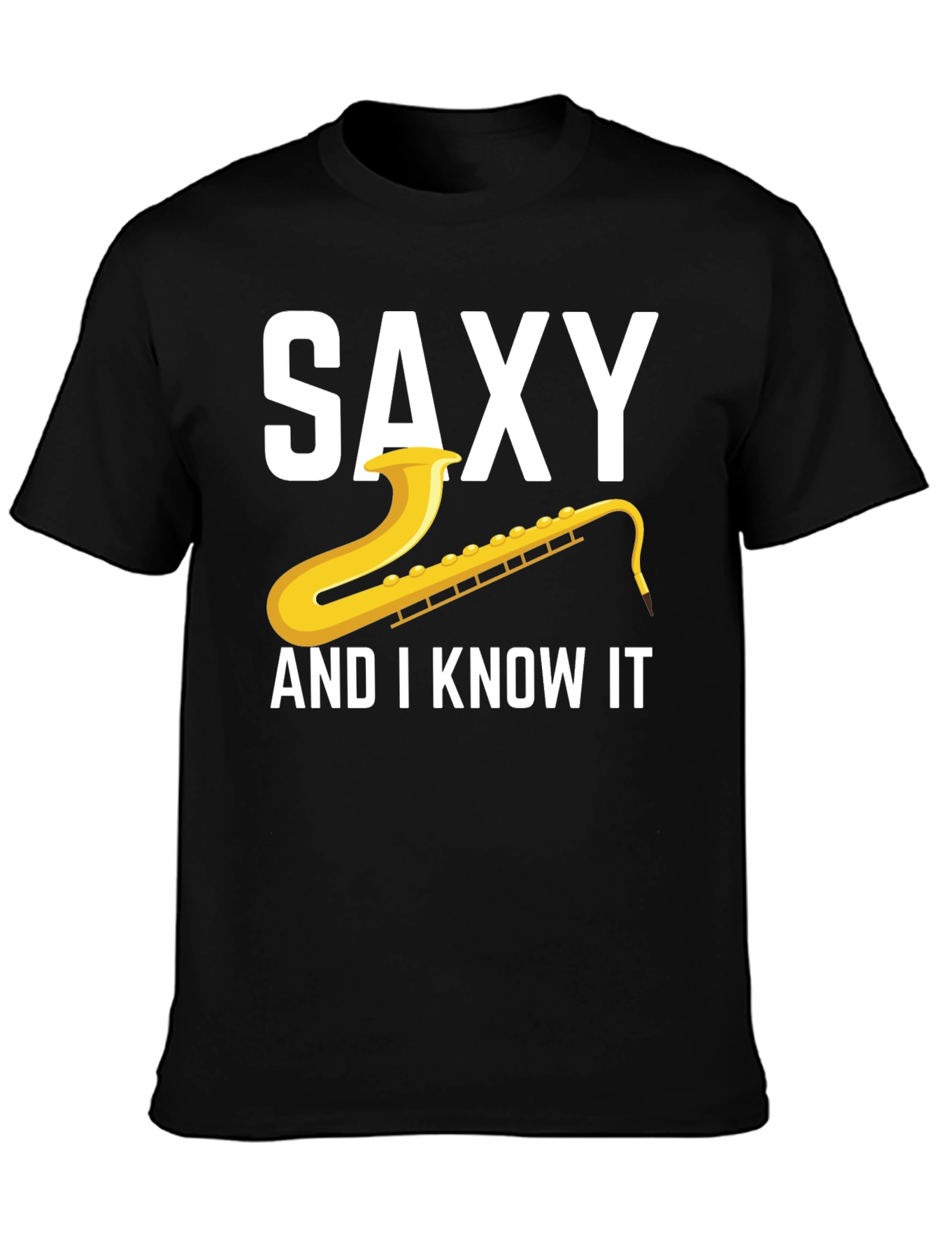 Black Saxy And I Know It T-Shirt view 3