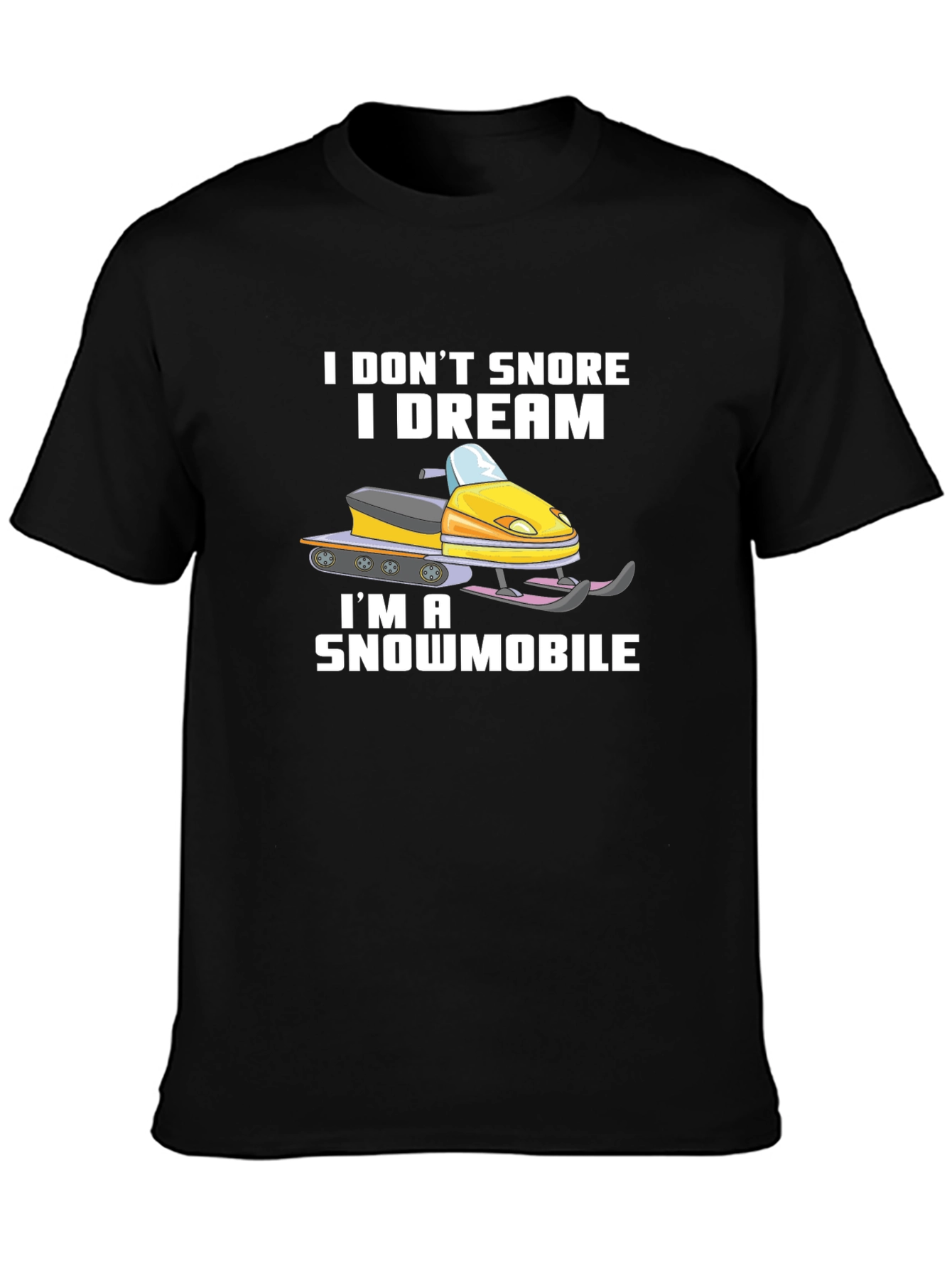 Black Funny Snowmobile T-Shirt - I Dream I'm a Snowmobile view 3