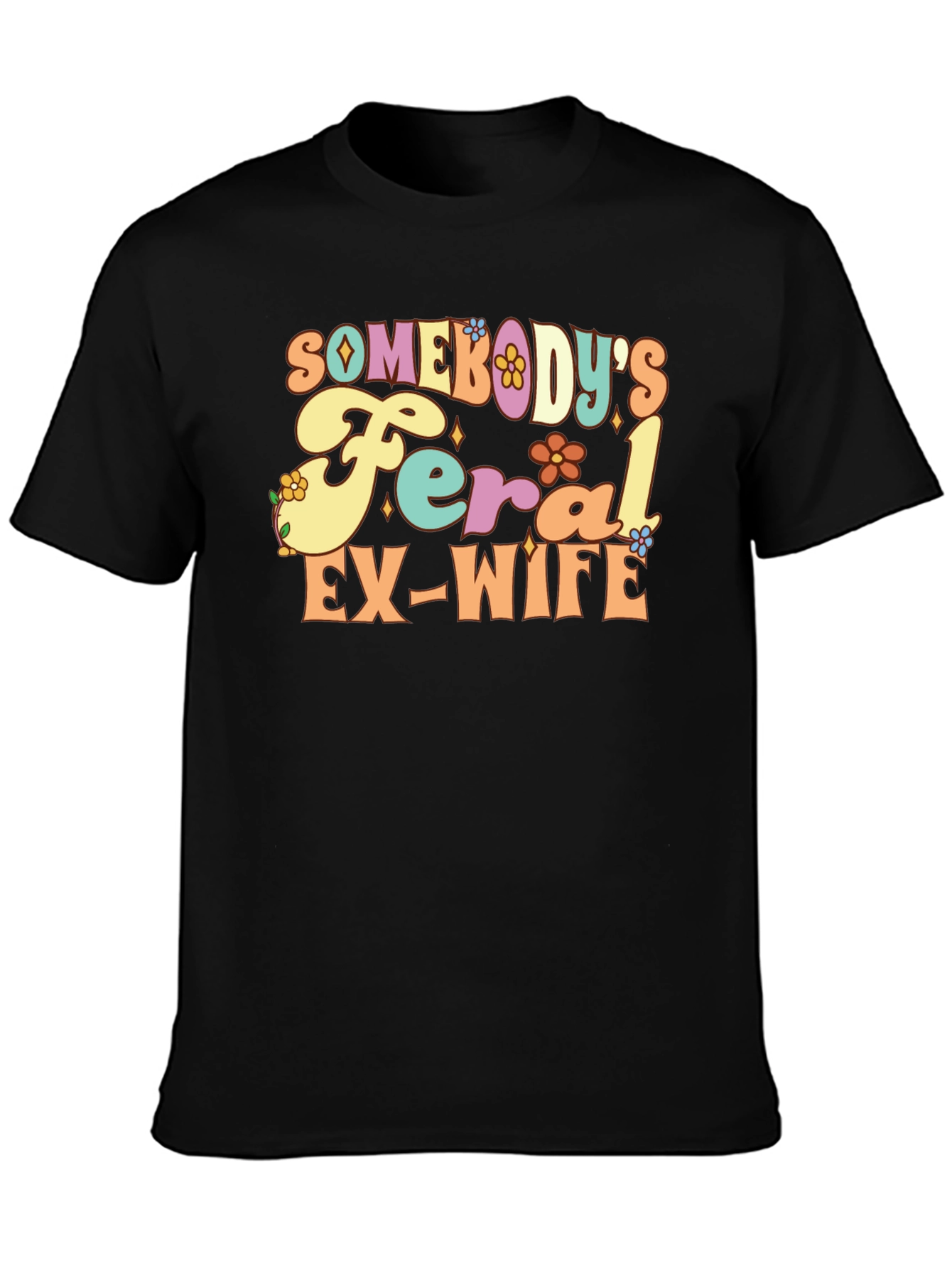 Black Feral Ex-Wife Graphic Tee - Funny Slogan Shirt view 3