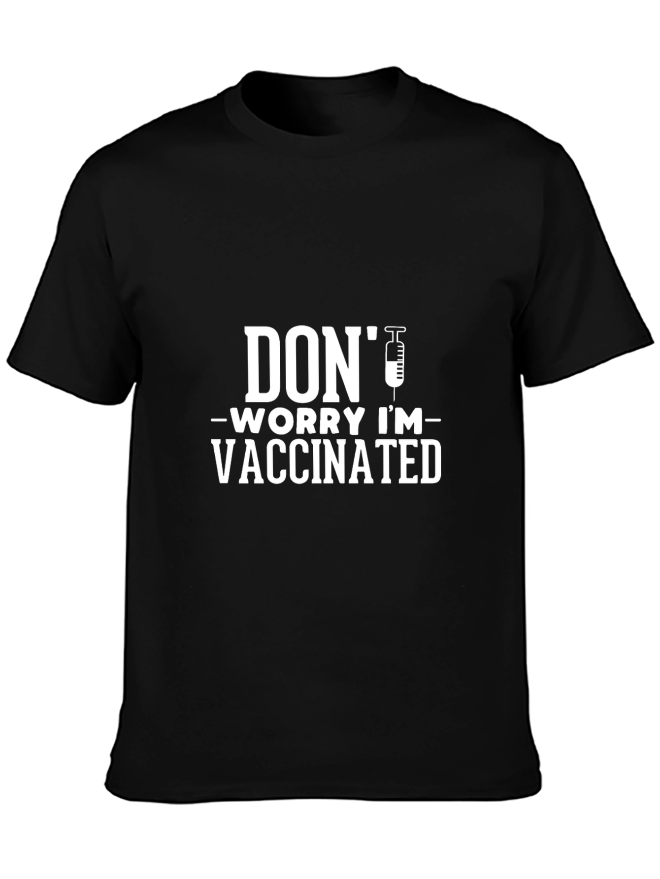 Black Don't Worry I'm Vaccinated T-Shirt -  Black view 3