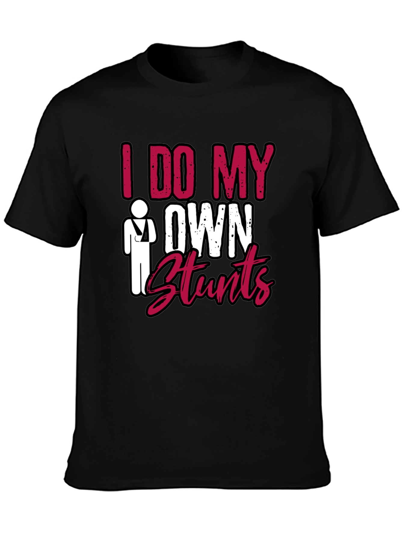 Black I Do My Own Stunts Graphic Tee view 3