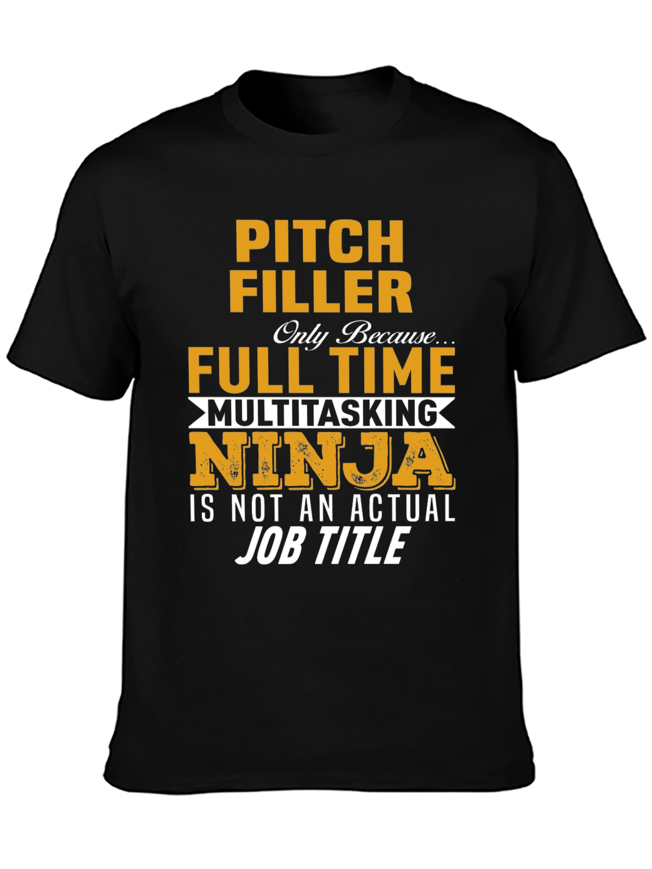 Black Pitch Filler Full Time Ninja Graphic Tee view 3