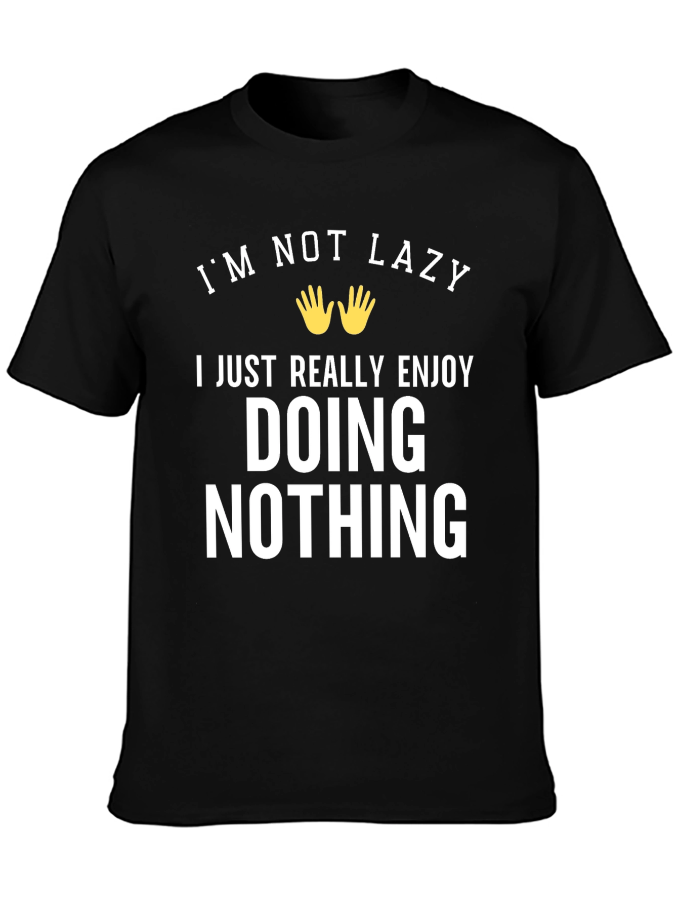 Black Funny 'I'm Not Lazy' Graphic Tee view 3