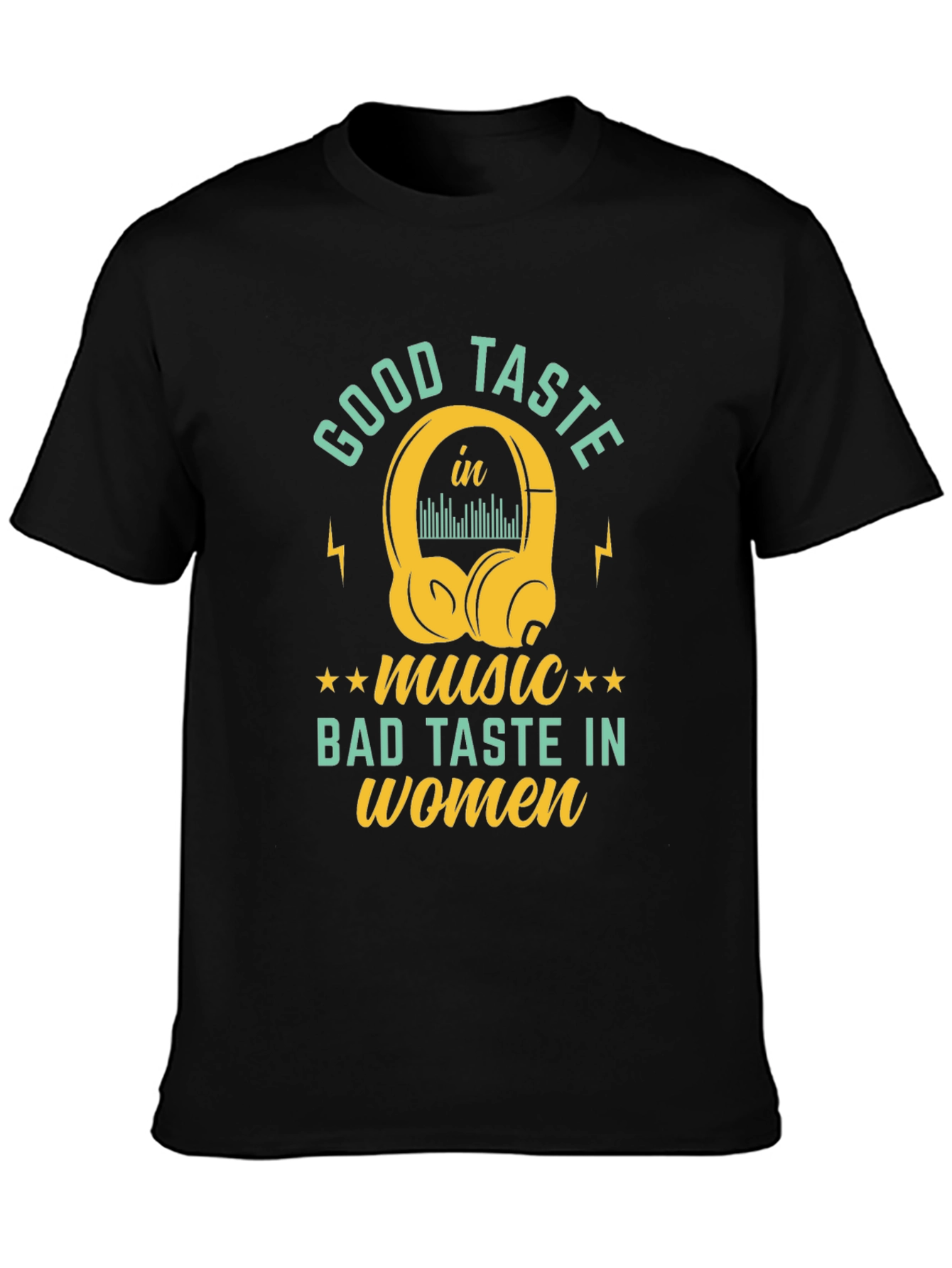 Black Good Taste Music Tee - Humorous Graphic T-Shirt view 3
