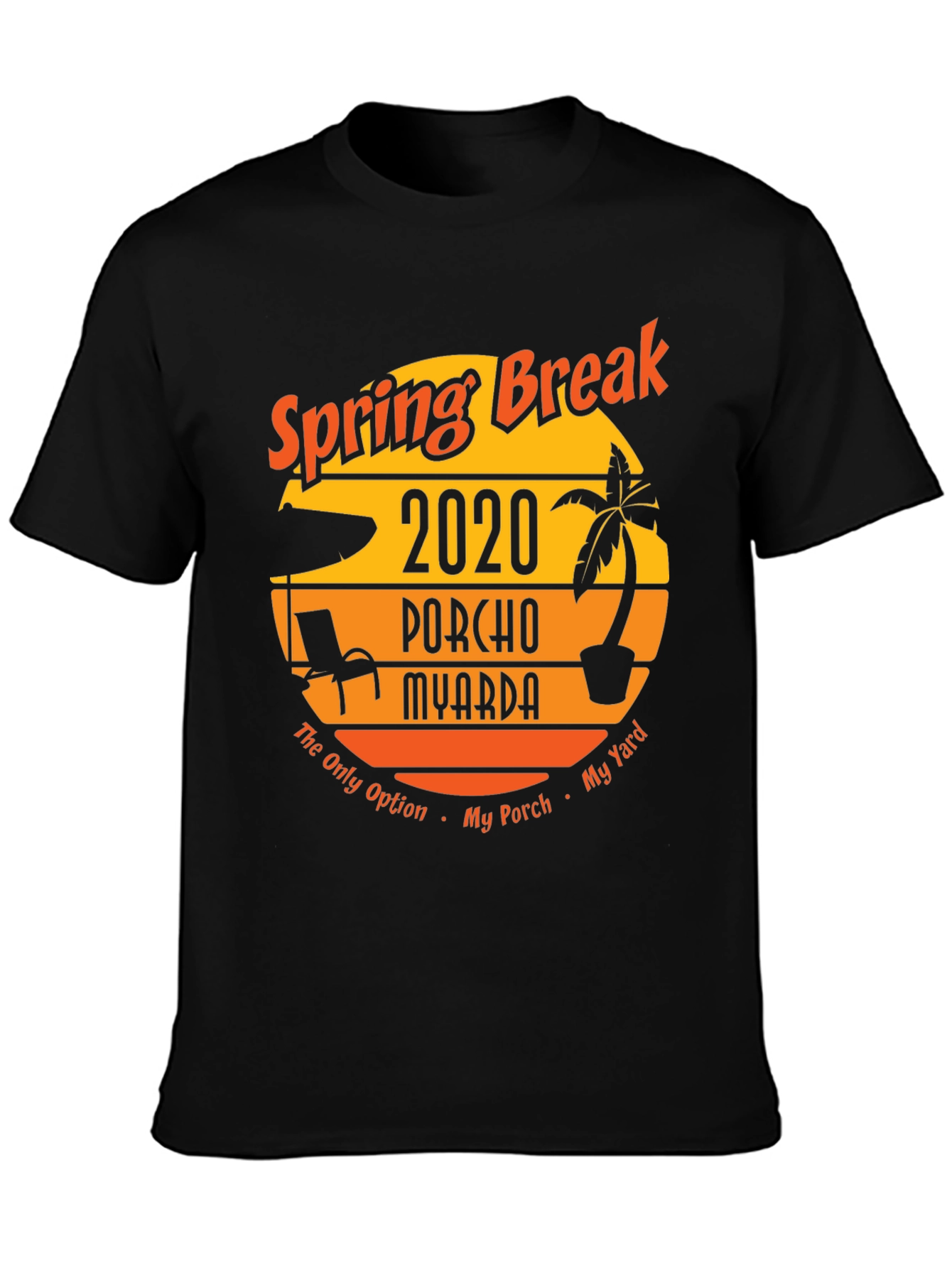 Black Spring Break 2020 Porcho Myarda T-Shirt view 3
