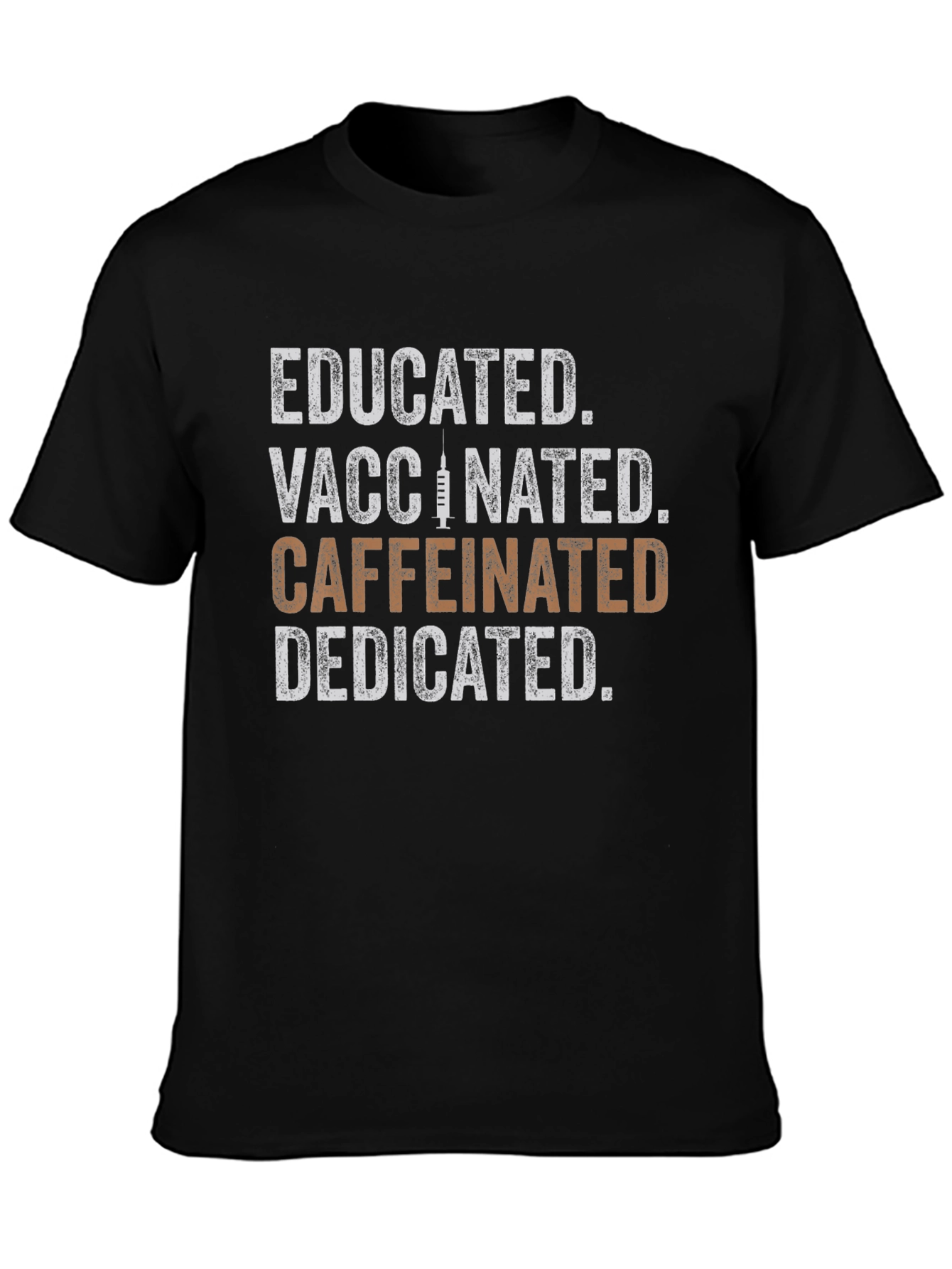 Black Educated Vaccinated Caffeinated Dedicated Graphic Tee view 3
