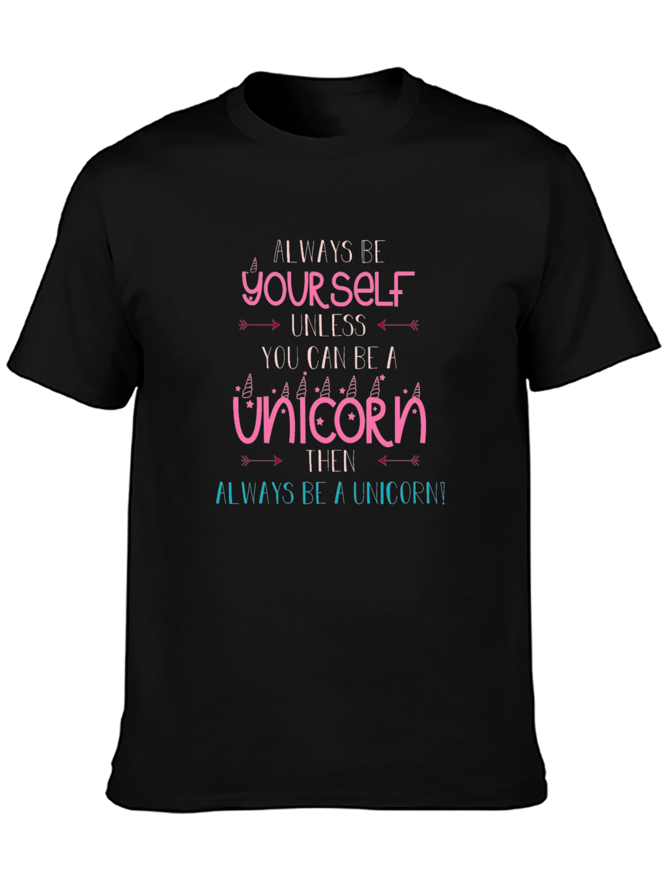 Black Always Be Yourself Unless Unicorn T-Shirt view 3