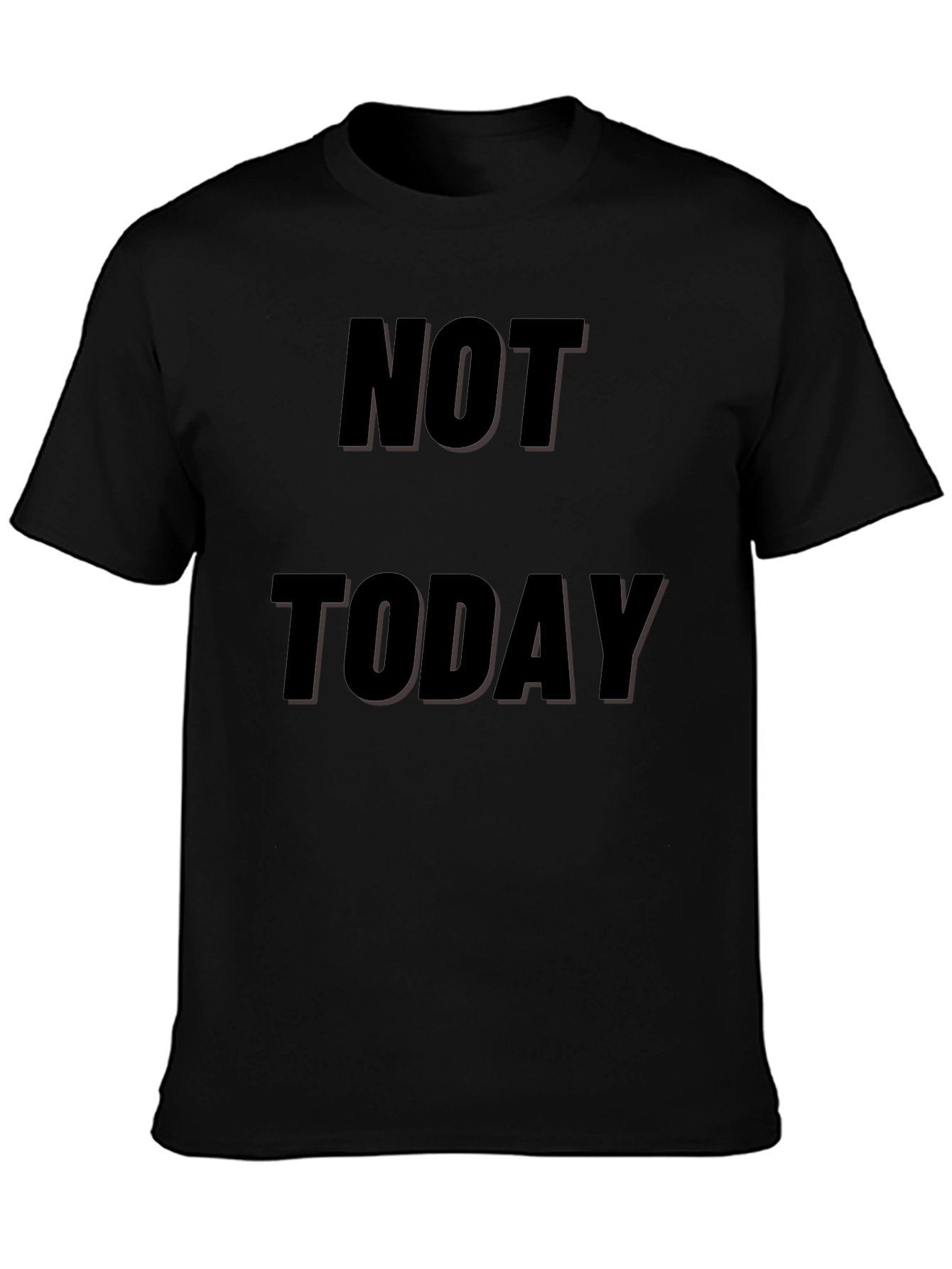Black Not Today Black Graphic Tee view 3