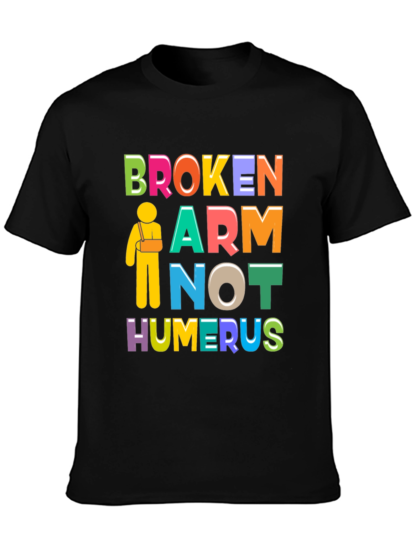 Black Broken Arm Humor Graphic Tee view 3