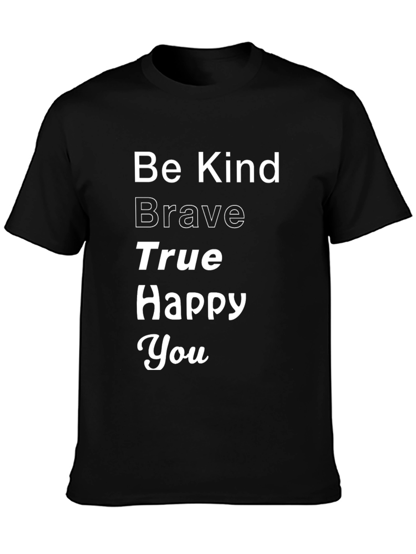 Black Be Kind Brave True Graphic Tee view 3