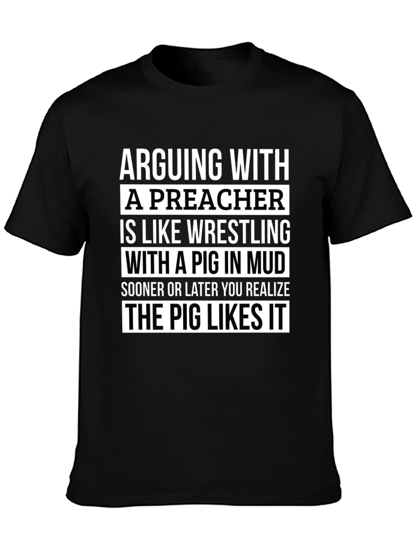 Black Arguing With A Preacher T-Shirt view 3