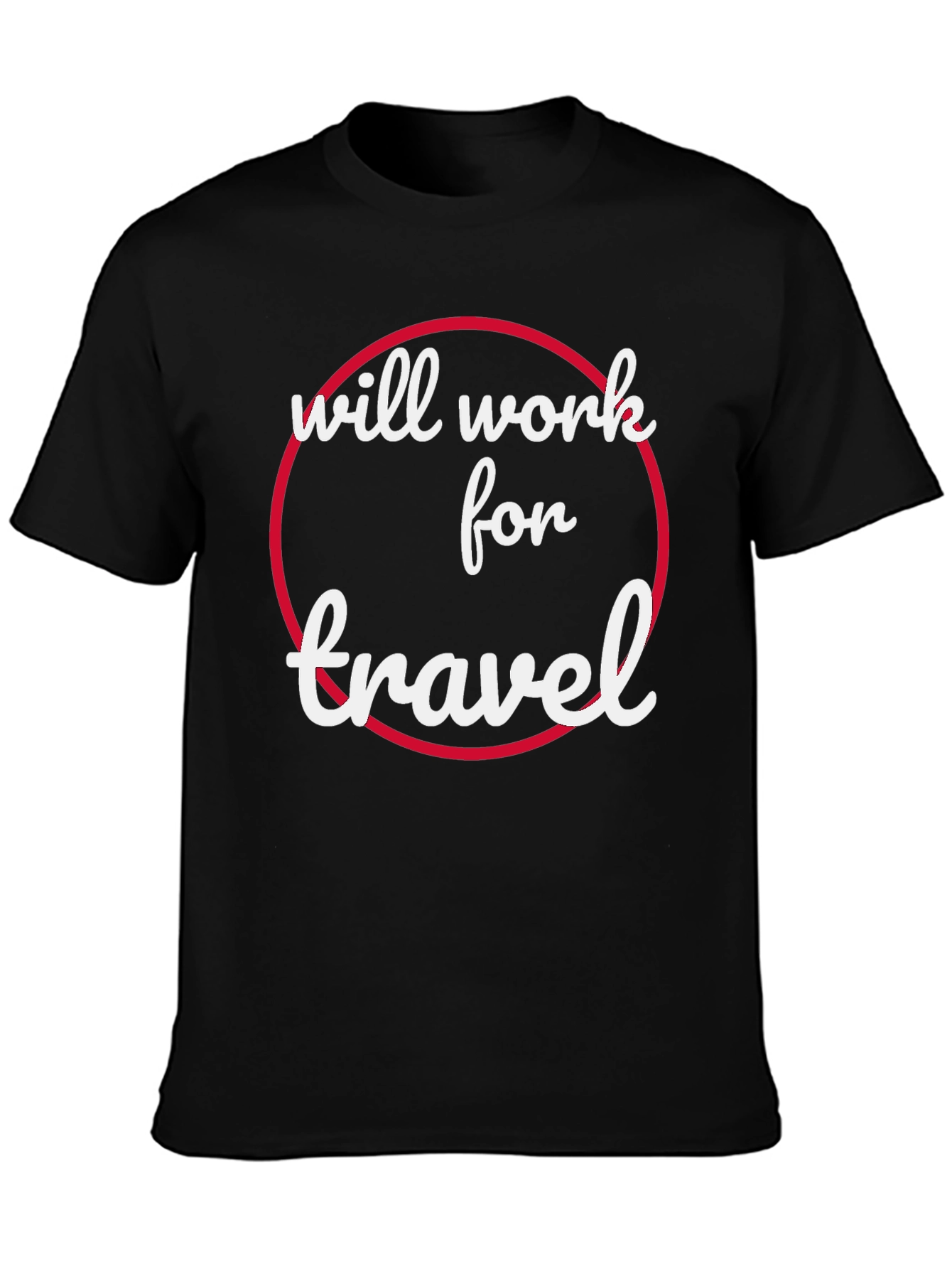 Black Will Work For Travel T-Shirt view 3