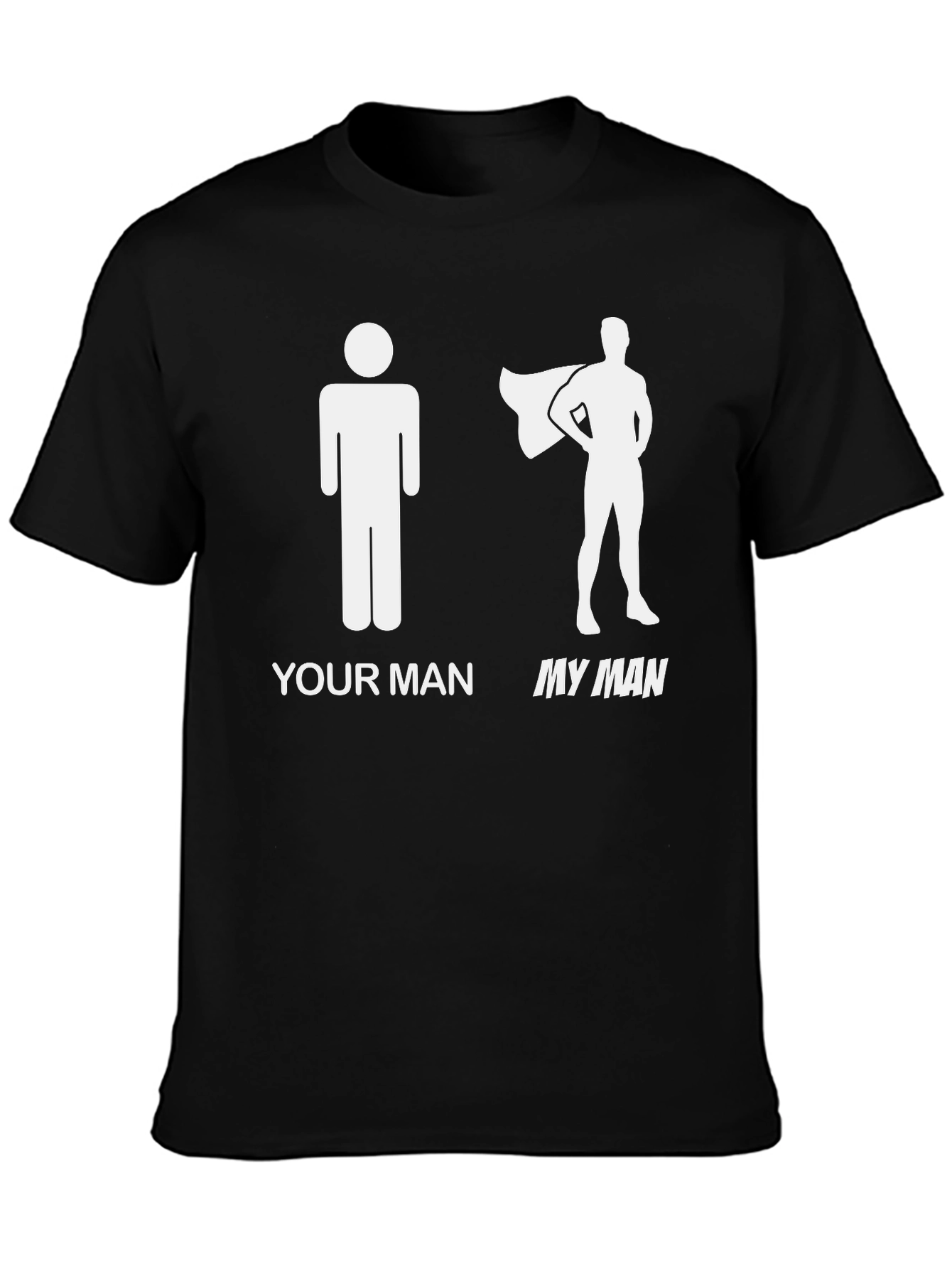 Black Your Man My Man Graphic Tee - Superhero Humor T-Shirt view 3