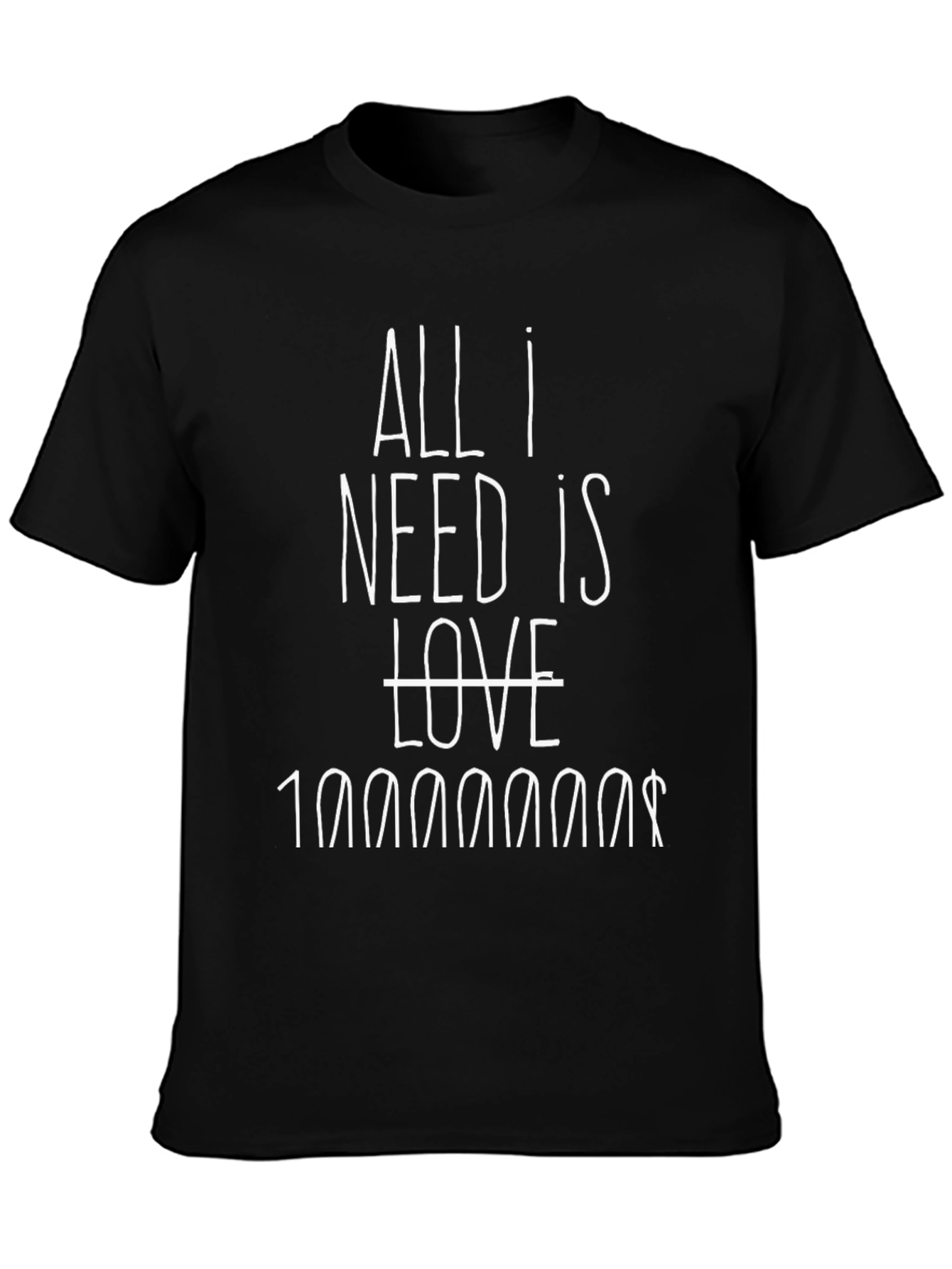 Black All I Need Is 10000000$ Black Graphic Tee view 3