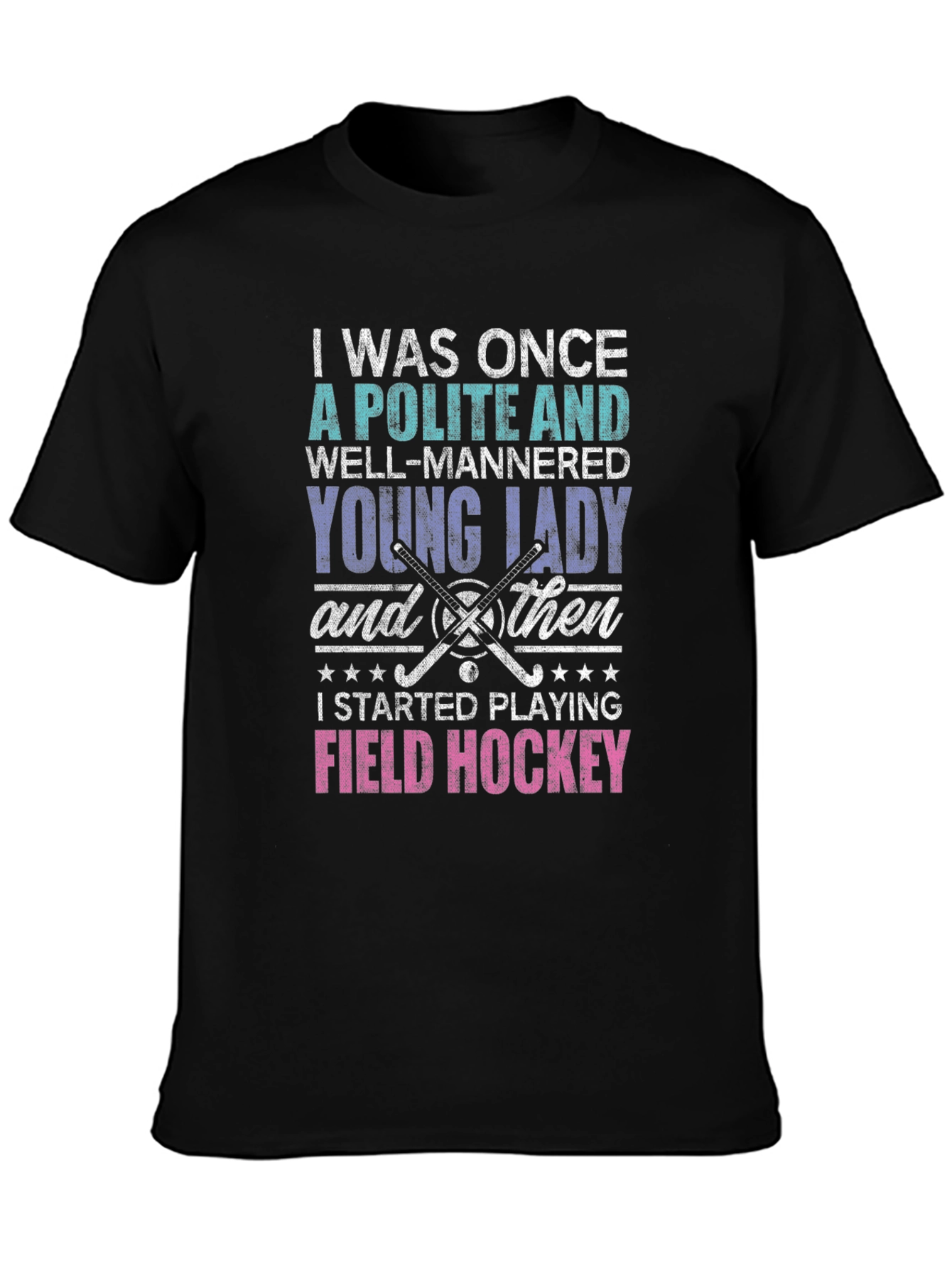 Black Polite Lady Field Hockey T-Shirt view 3