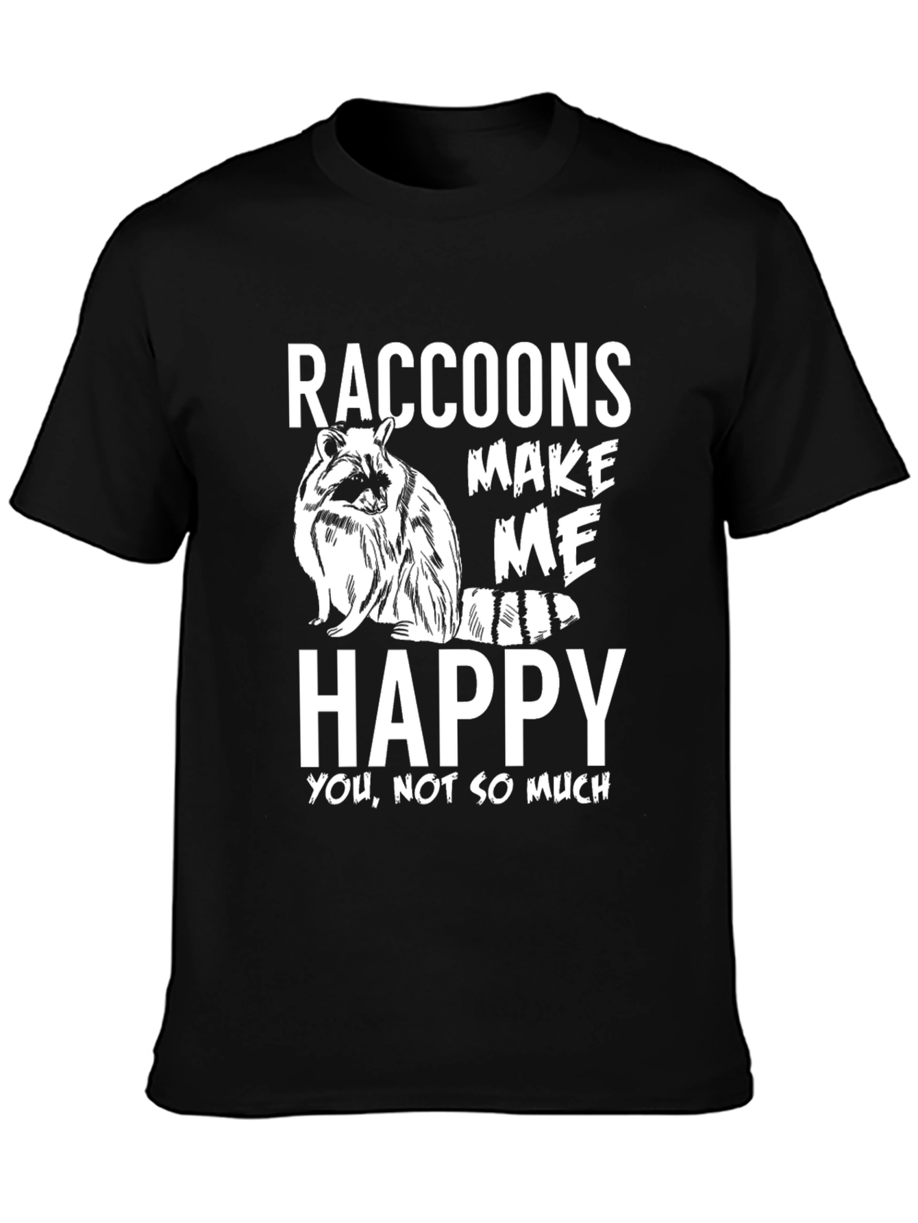 Black Raccoons Make Me Happy T-Shirt - Funny Graphic Tee view 3