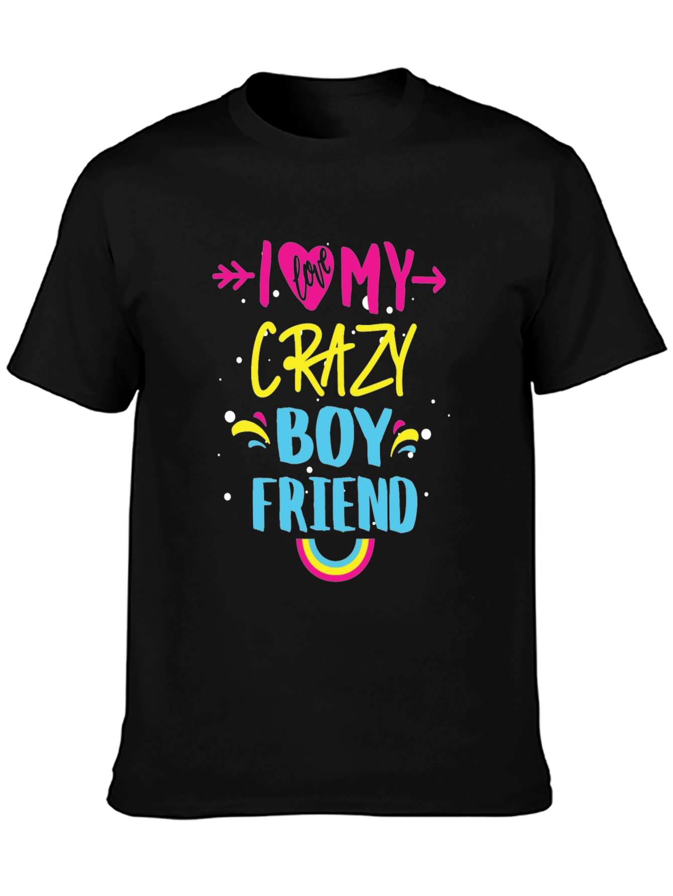 I Love My Crazy Boyfriend Graphic Tee - Trendy Casual Top - 3