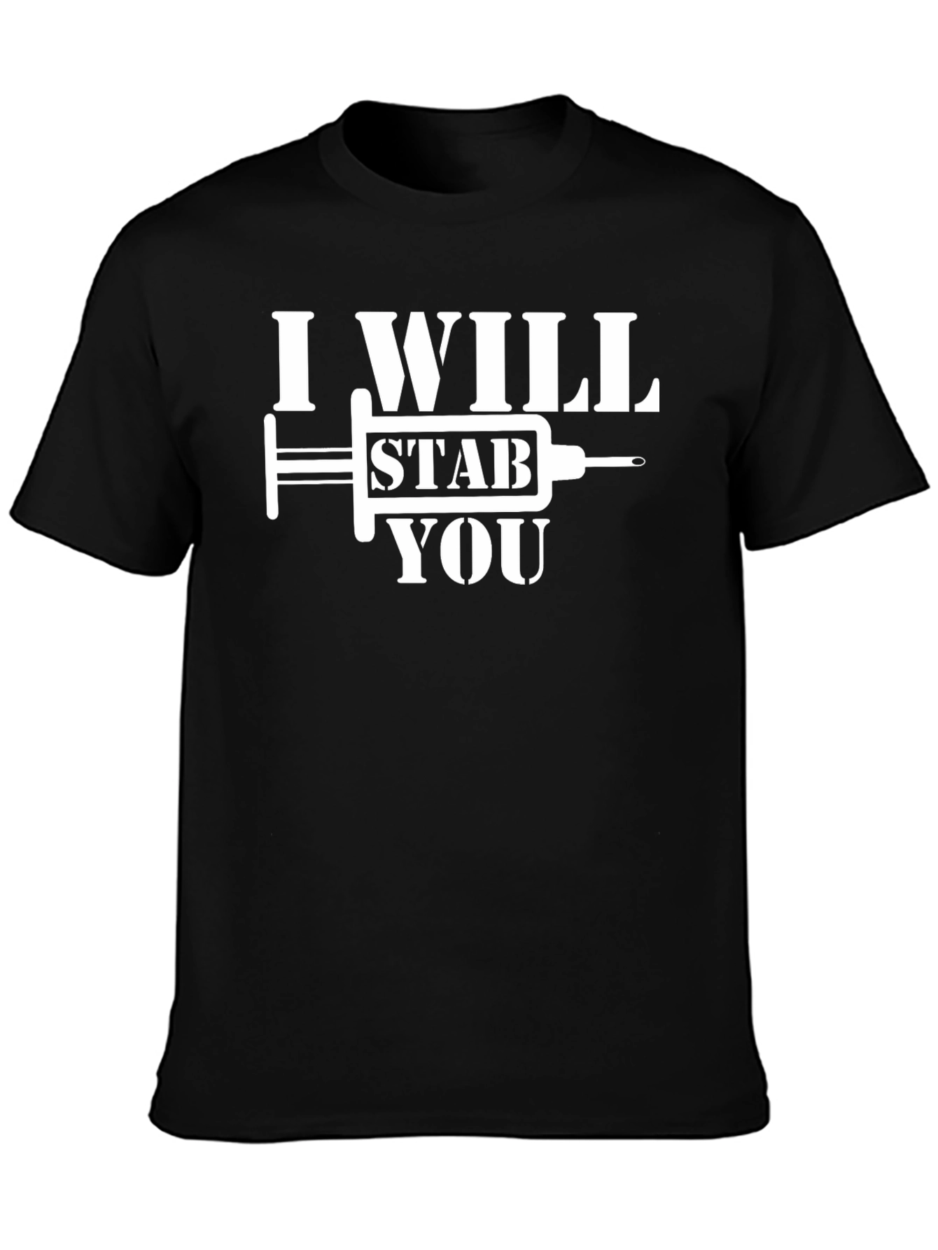 Black I Will Stab You Novelty T-Shirt view 3