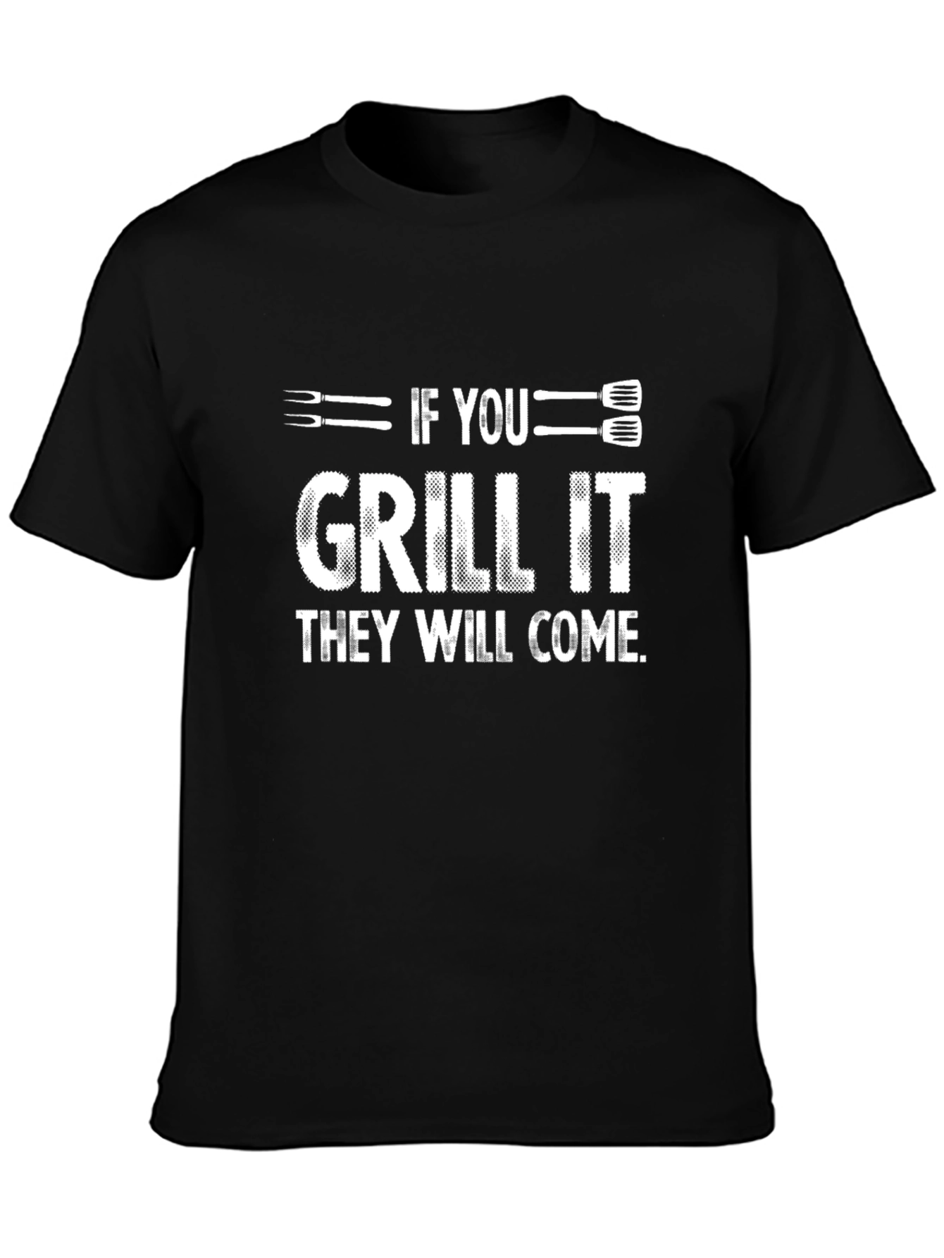 Black If You Grill It They Will Come Black Graphic T-Shirt view 3
