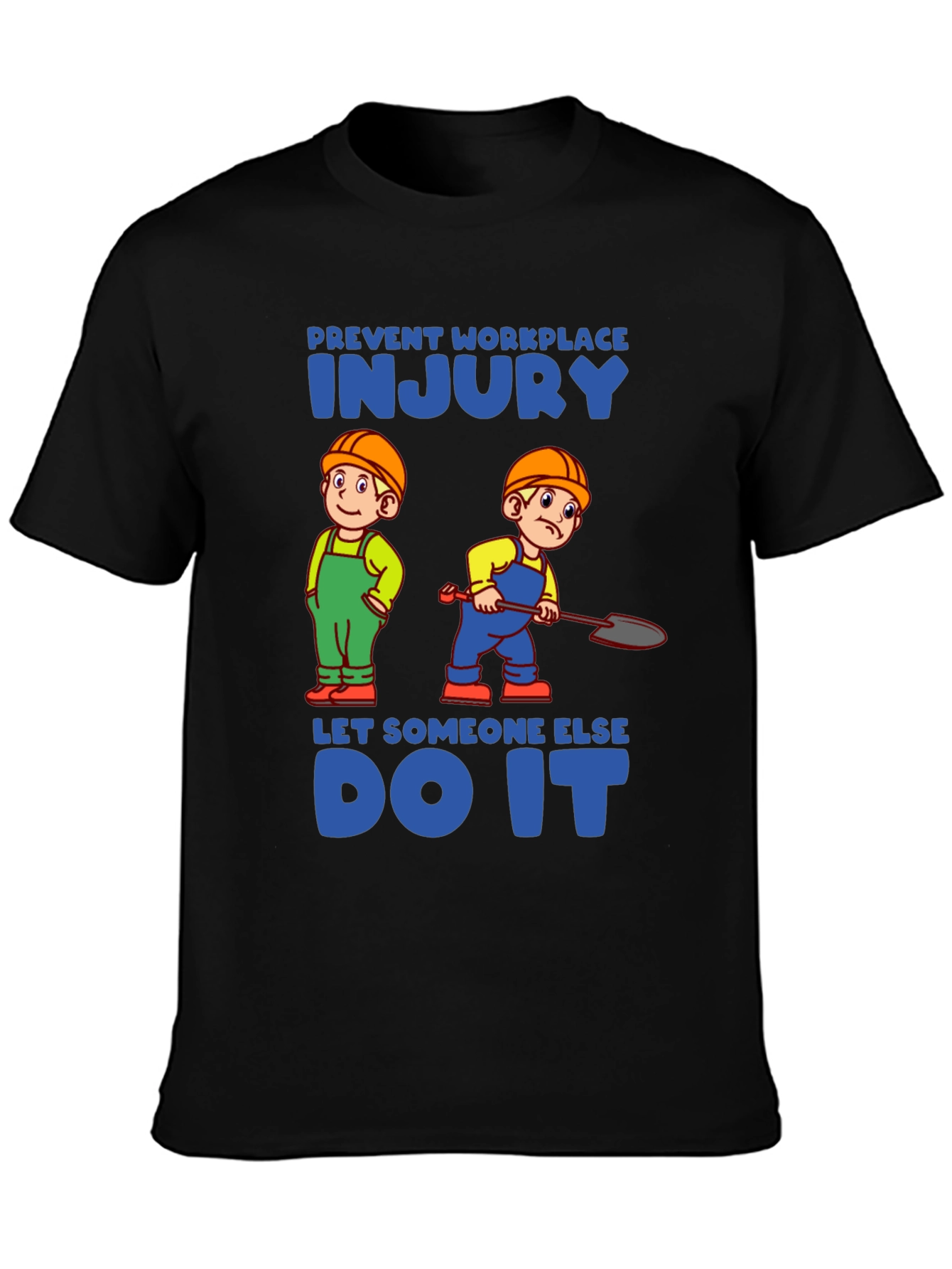 Black Prevent Workplace Injury T-Shirt view 3