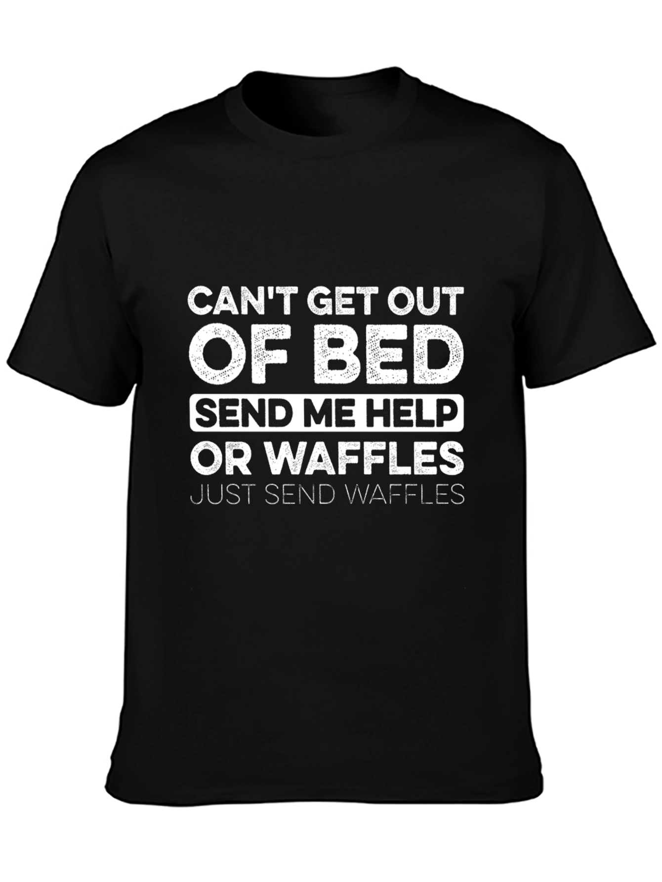 Black Funny Can't Get Out of Bed Graphic T-Shirt view 3