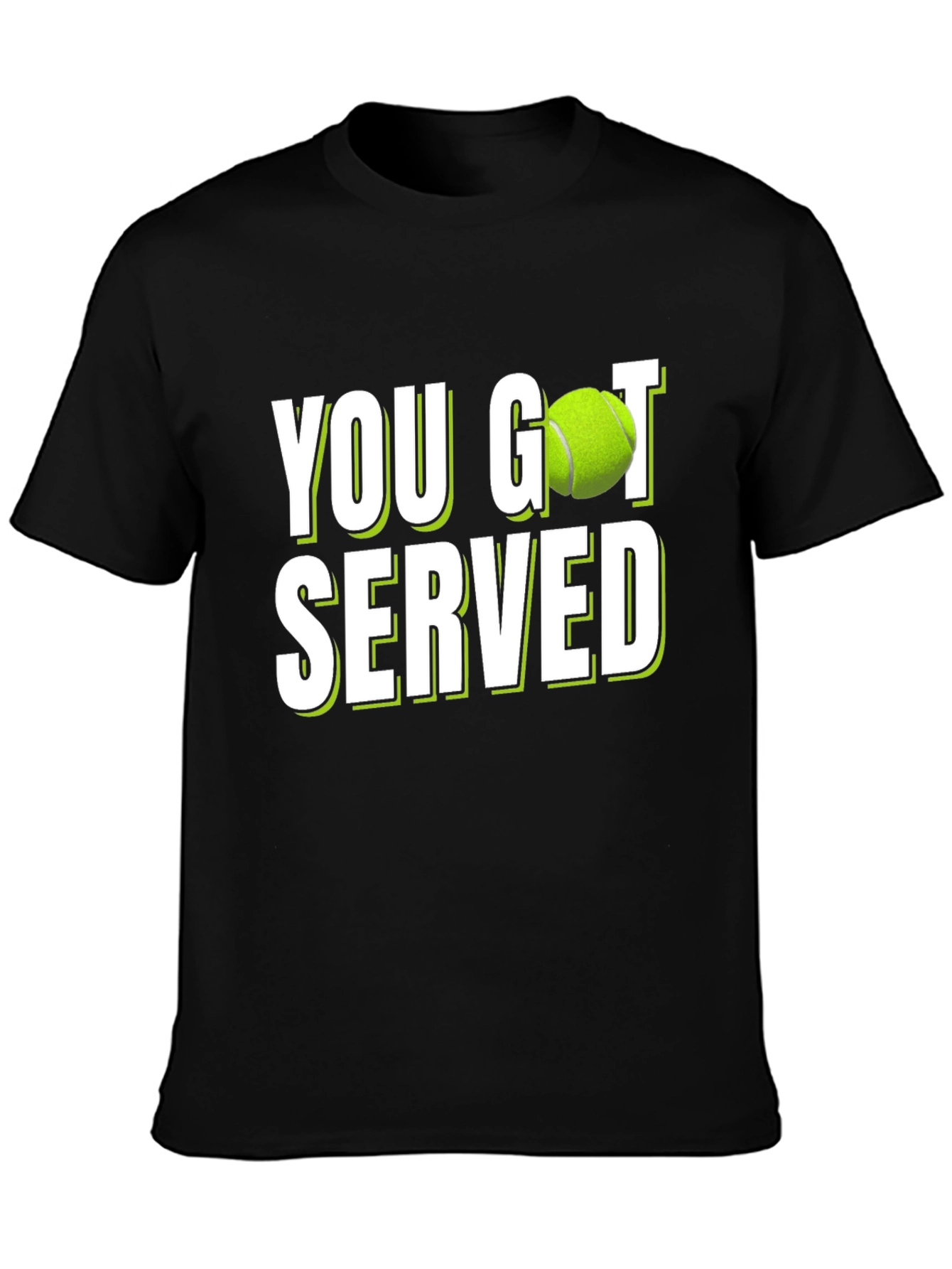 Black You Got Served Tennis T-Shirt - Novelty Design view 3