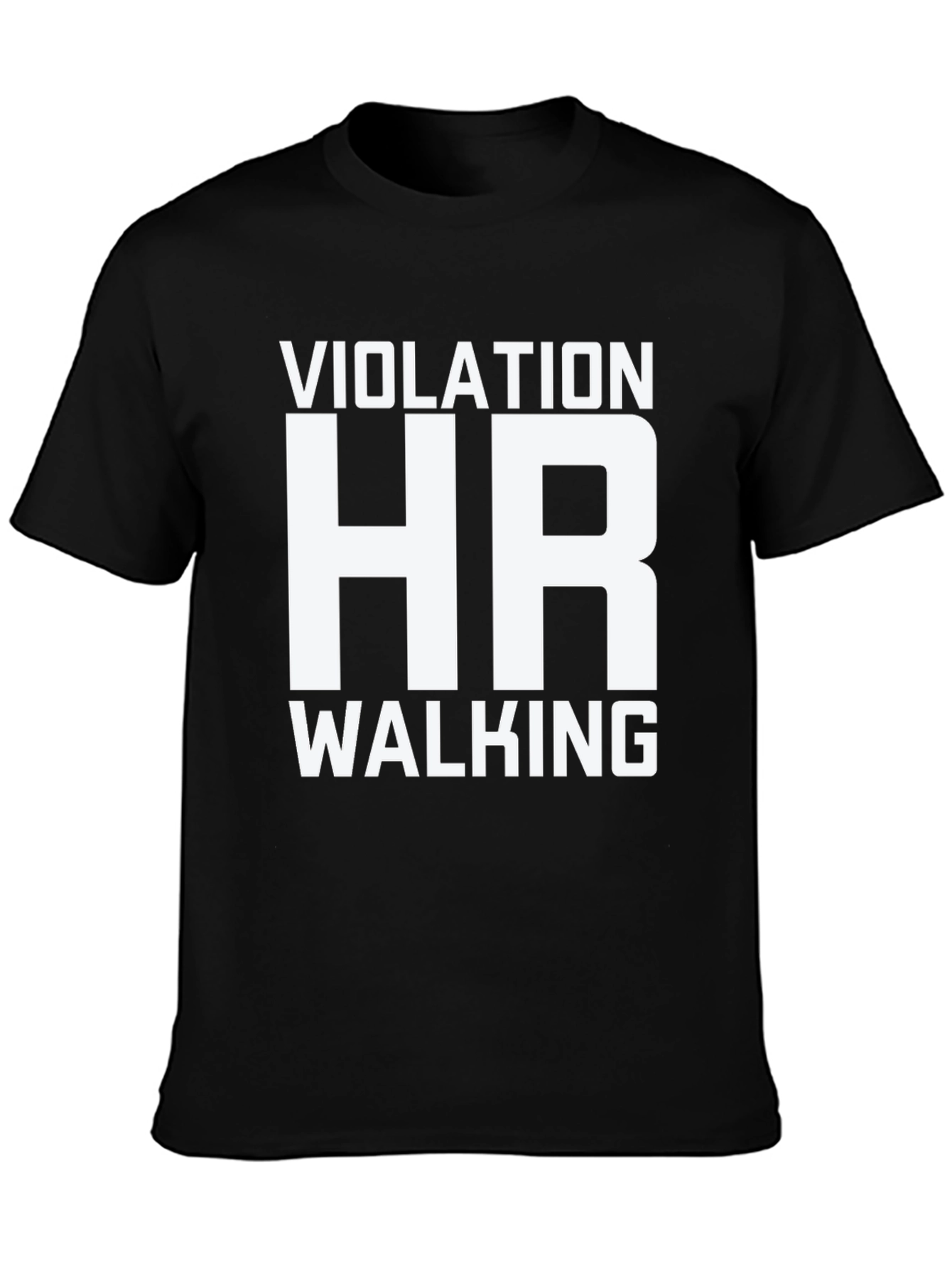 Black HR Violation Walking Humor T-Shirt view 3