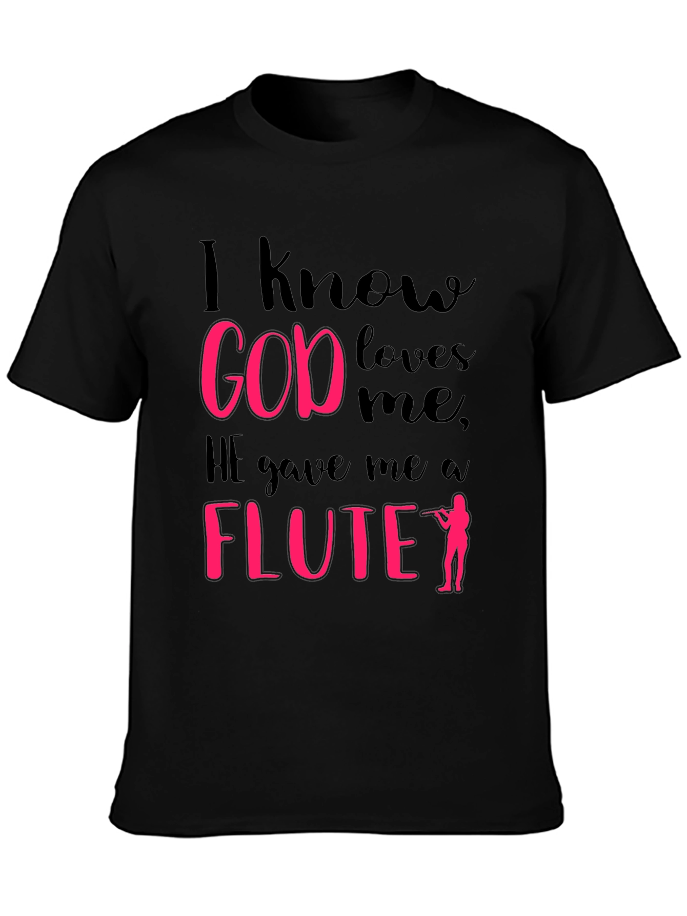Black I Know God Loves Me Flute Player T-Shirt view 3