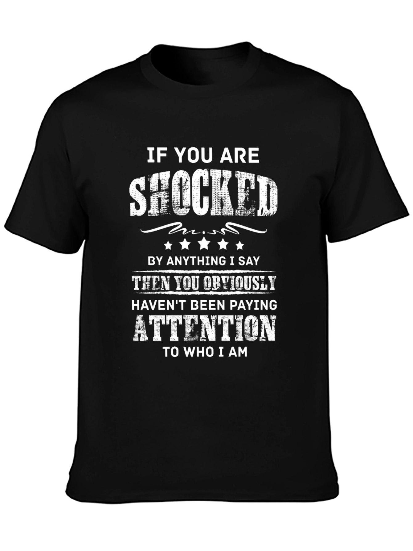 Black Shocked Saying Graphic Tee view 3