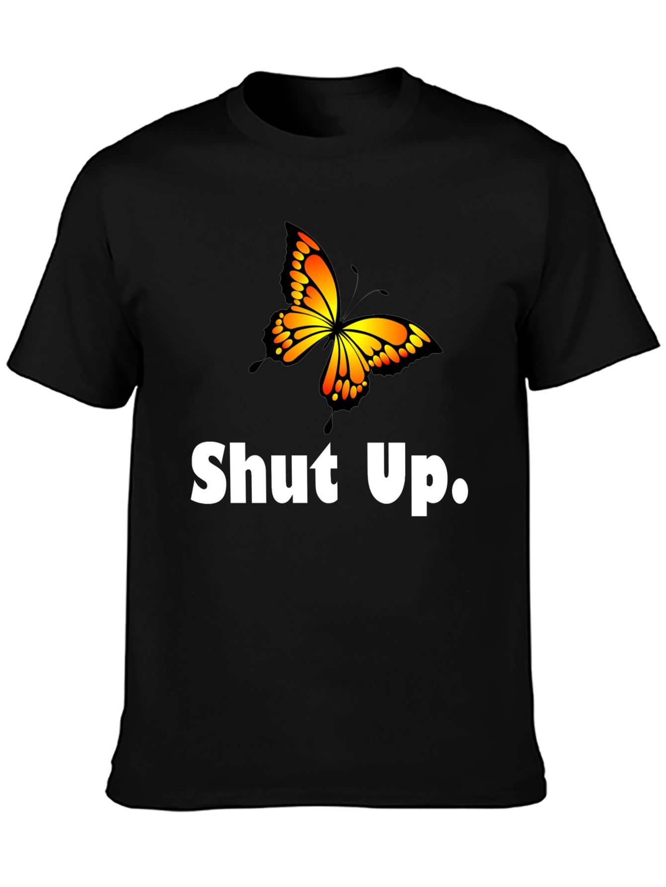 Black Shut Up Butterfly Graphic T-Shirt view 3