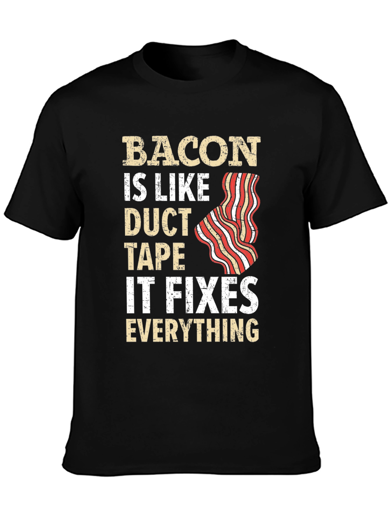 Black Bacon Duct Tape Fixes All Funny T-Shirt view 3