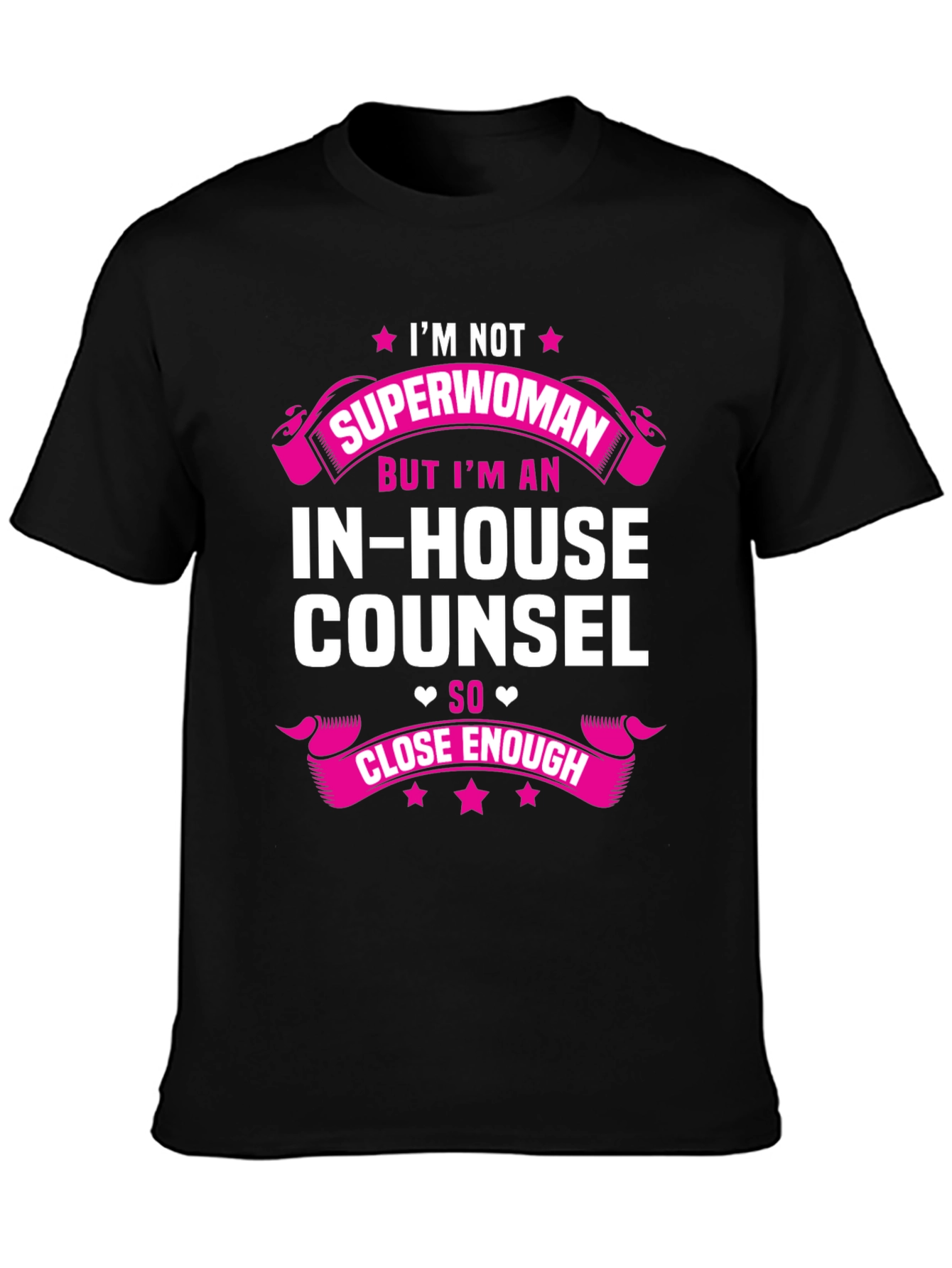 Black I'm Not Superwoman In-House Counsel T-Shirt view 3