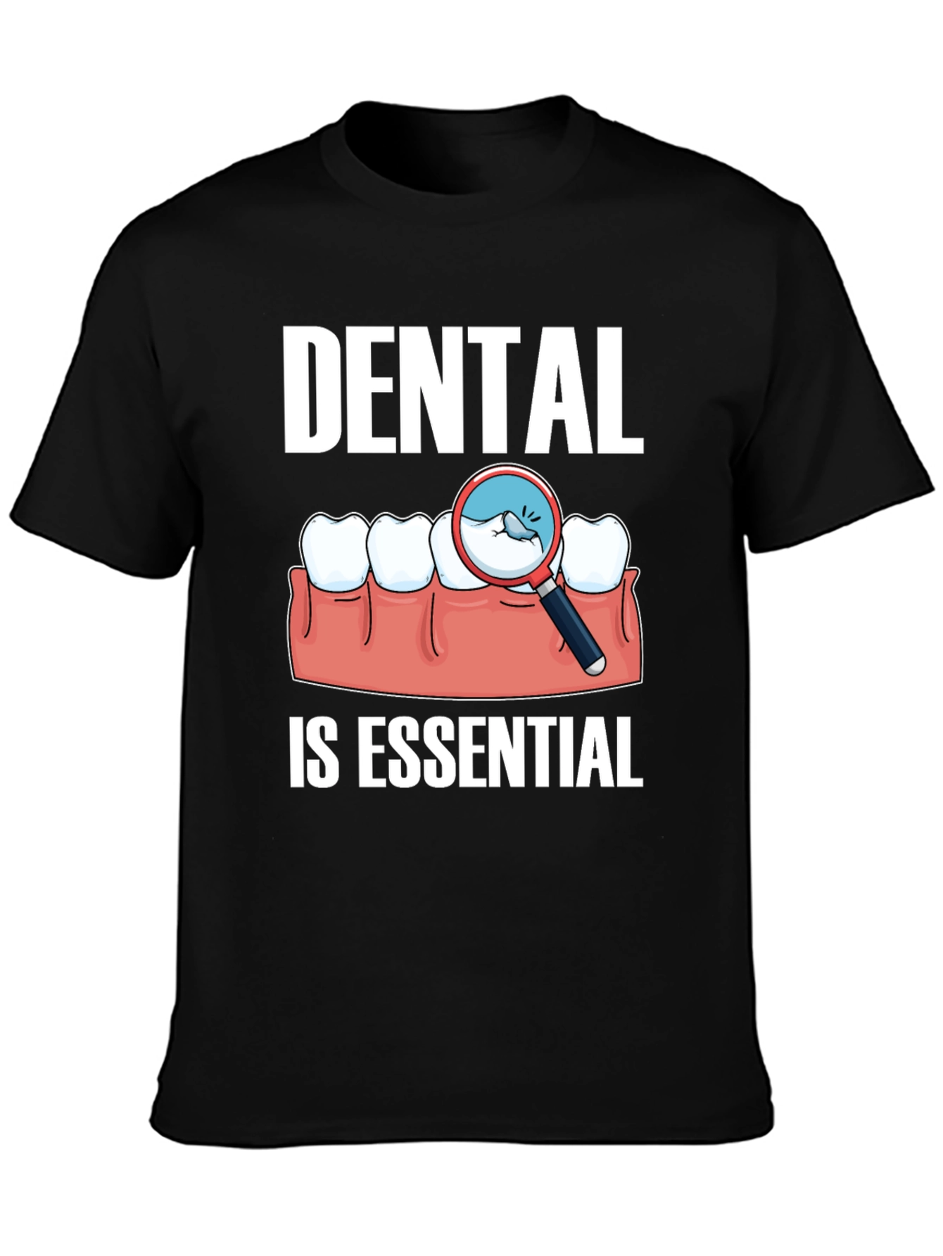 Black Dental Is Essential Graphic Tee view 3