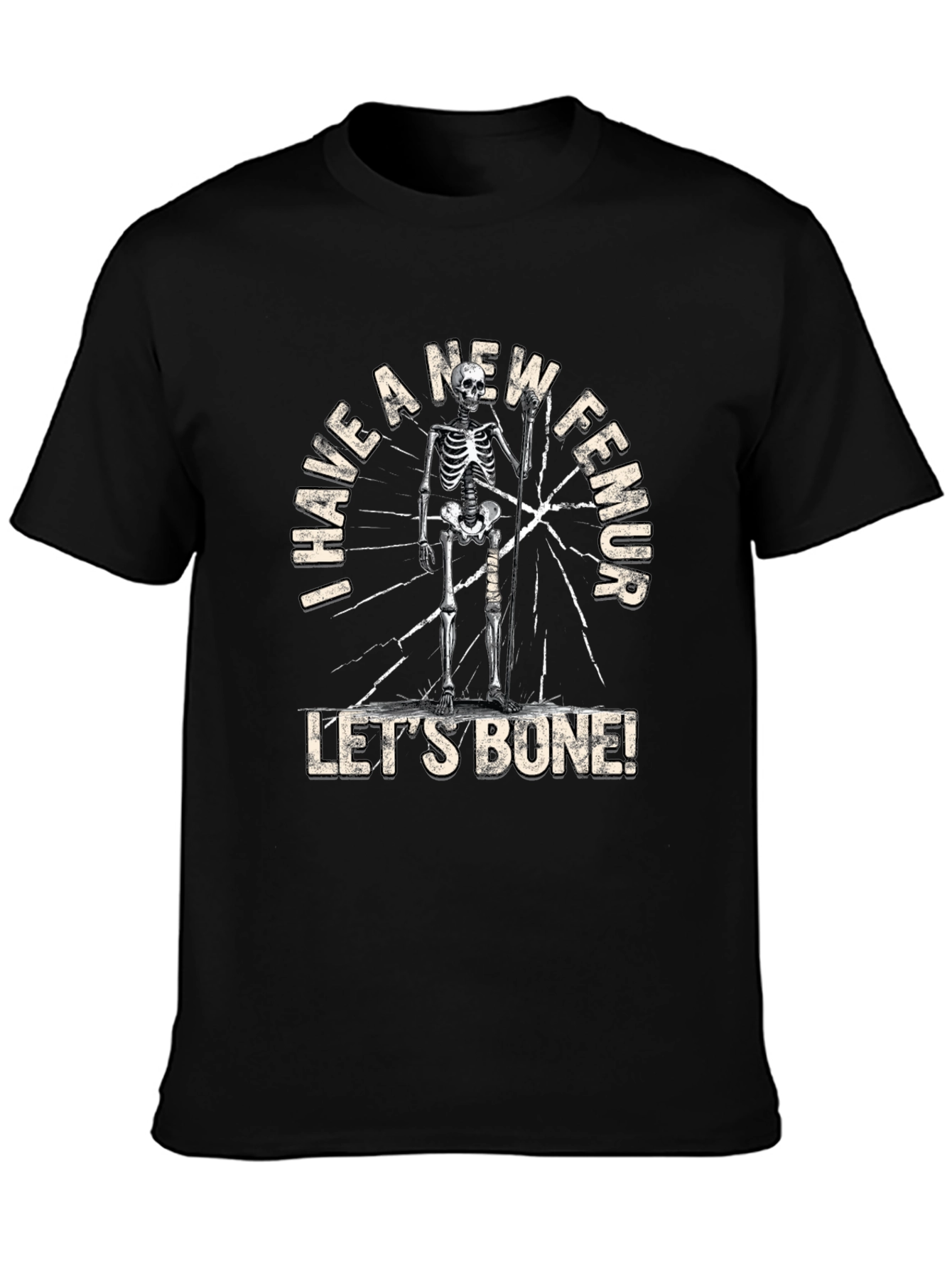 Black I Have a New Femur Funny Skeleton T-Shirt view 3