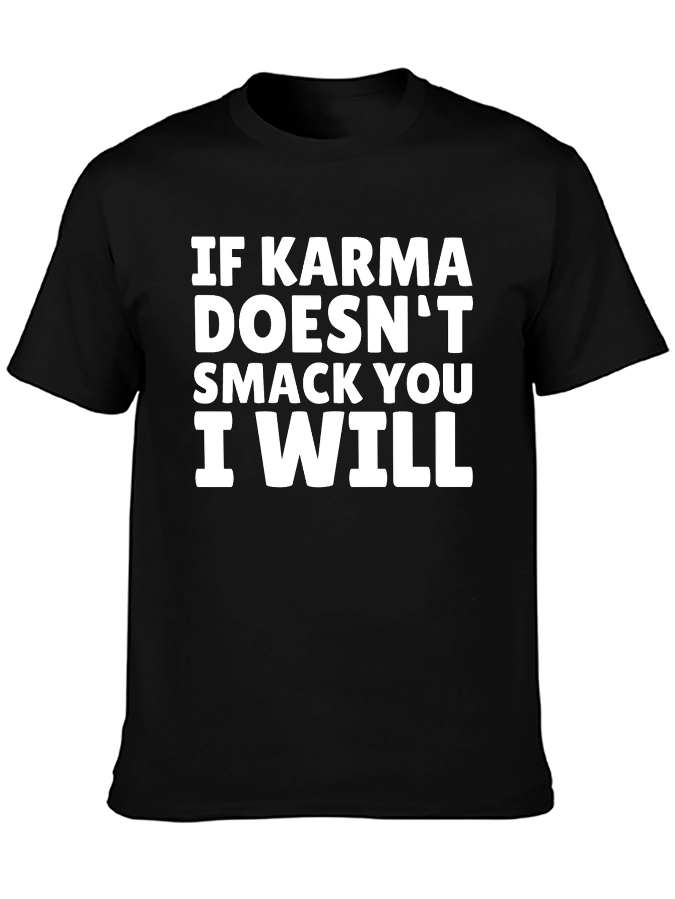 Black Karma T-Shirt - Funny Statement Tee view 3