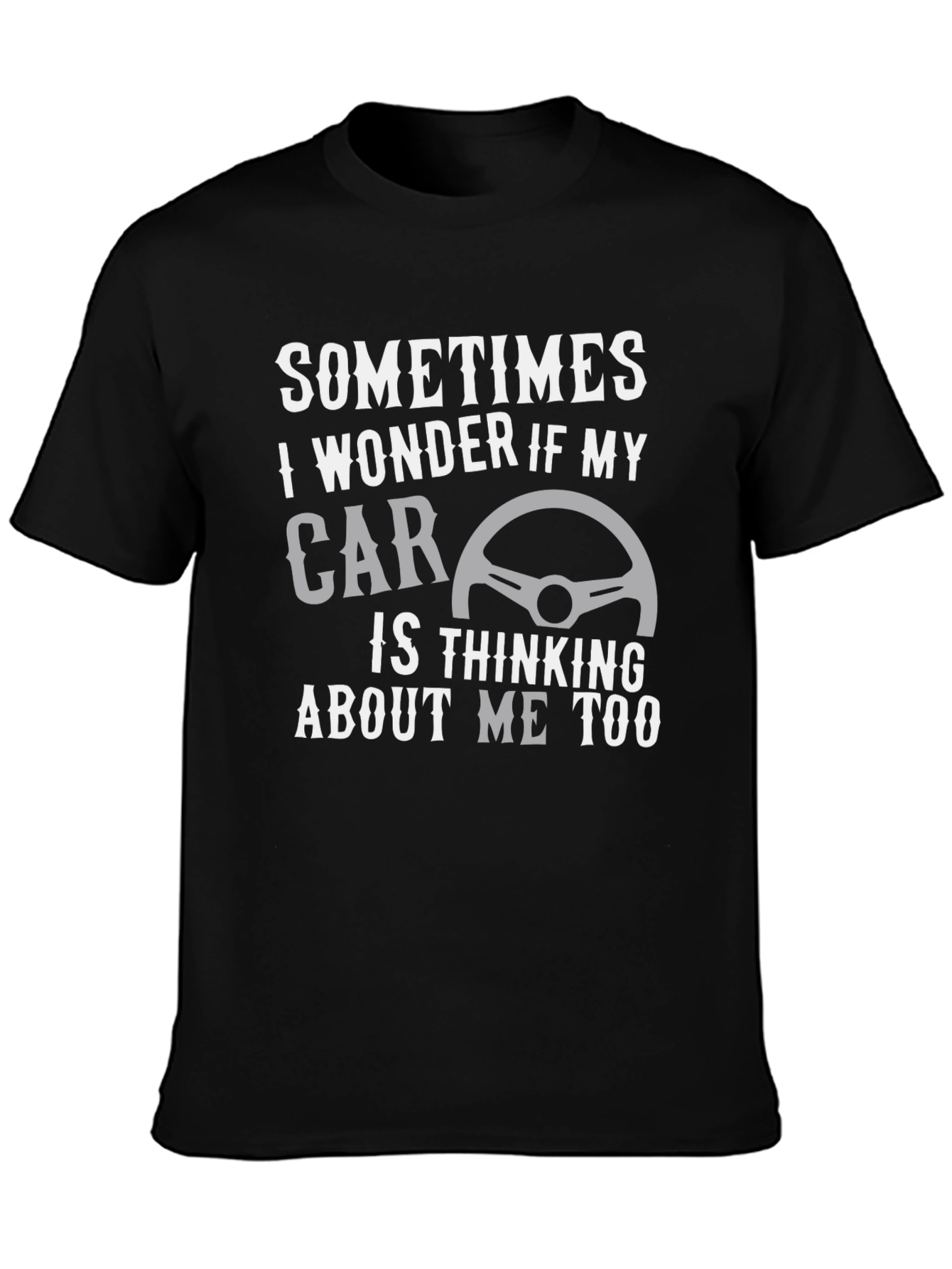 Black Car Lover's T-Shirt: Thinking About My Car view 3