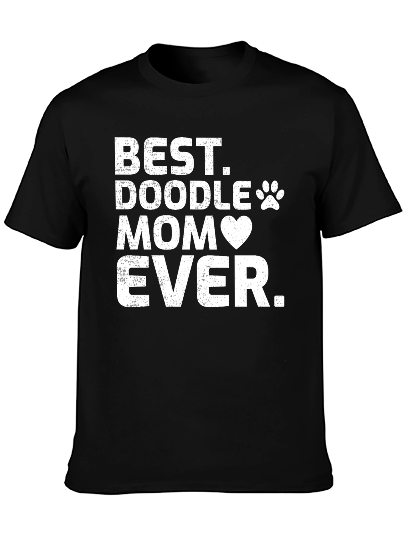 Black Best Doodle Mom Ever T-Shirt view 3