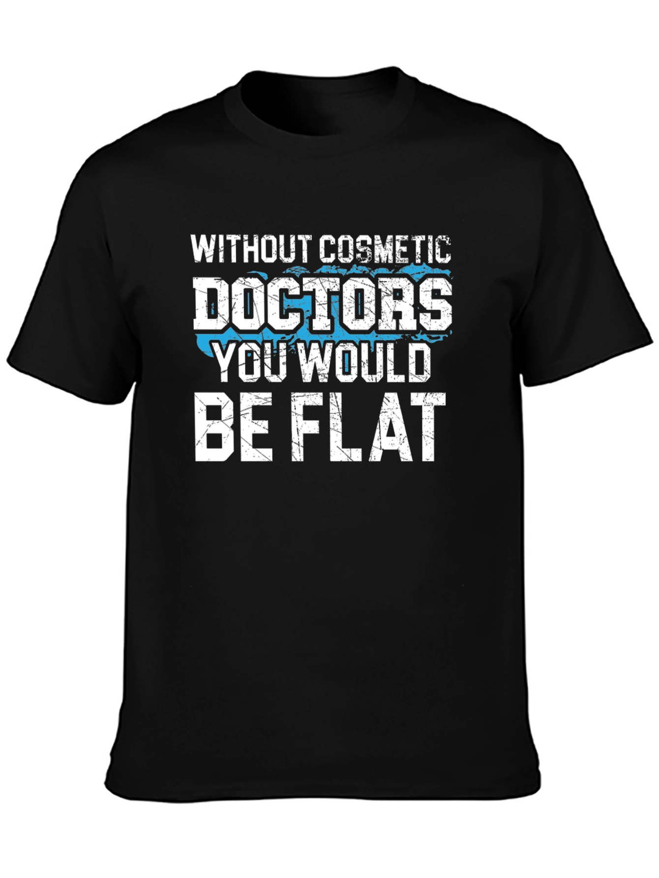 Black Cosmetic Doctors T-Shirt Funny Gift view 3