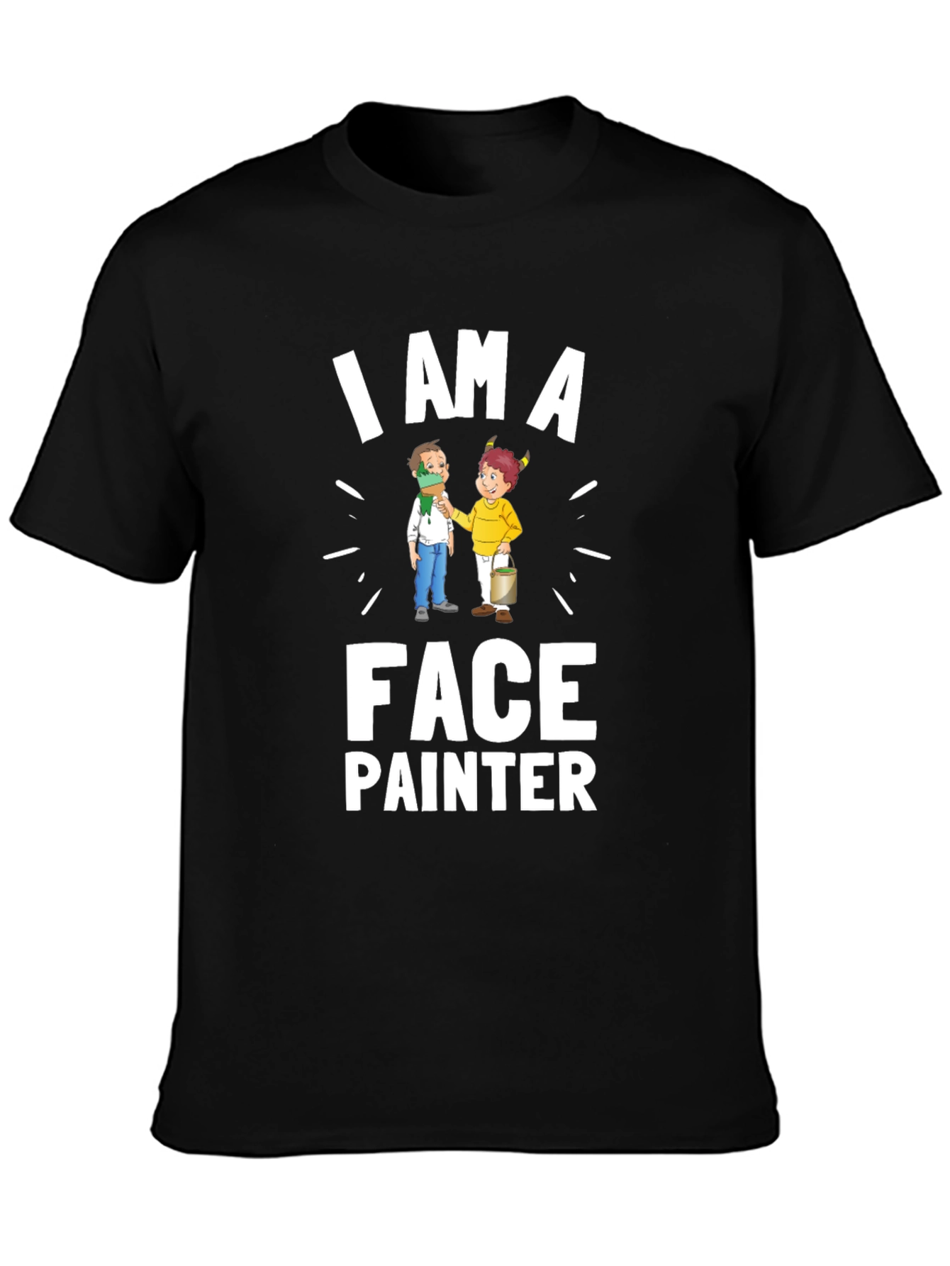 I Am A Face Painter T-Shirt - 3