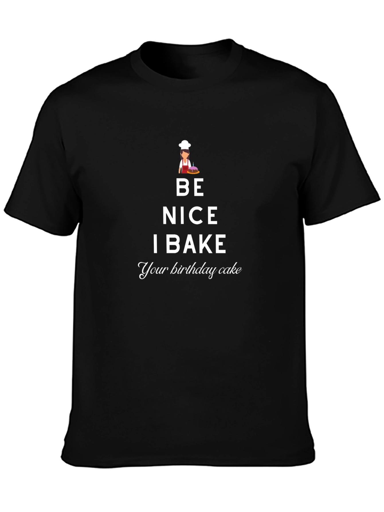 Black Be Nice I Bake T-Shirt - Funny Baker Gift view 3