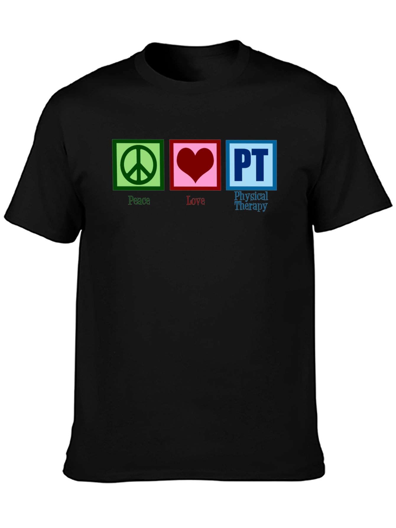 Black Peace Love PT Therapy T-Shirt view 3