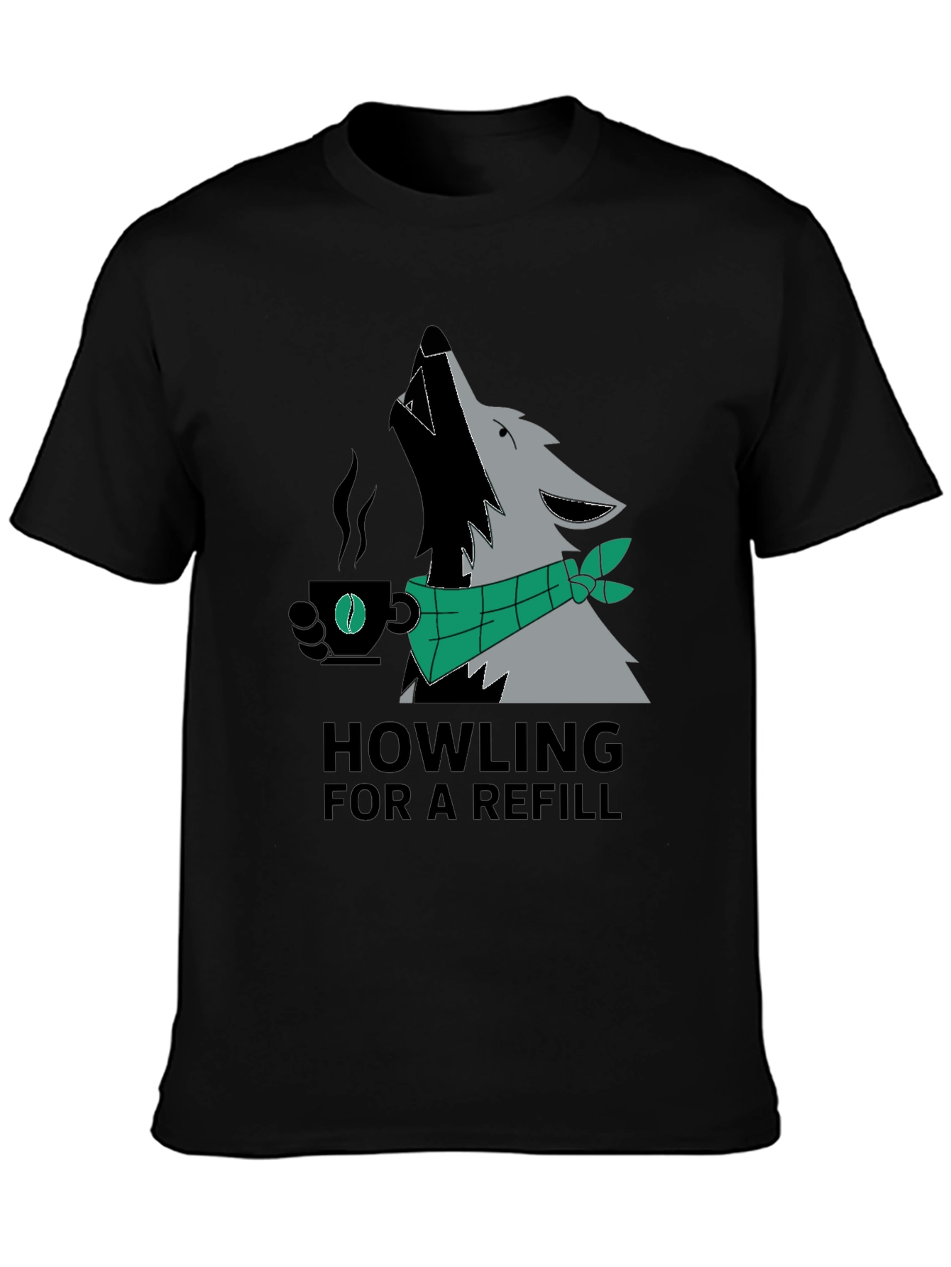Black Howling For A Refill Wolf Coffee T-Shirt view 3