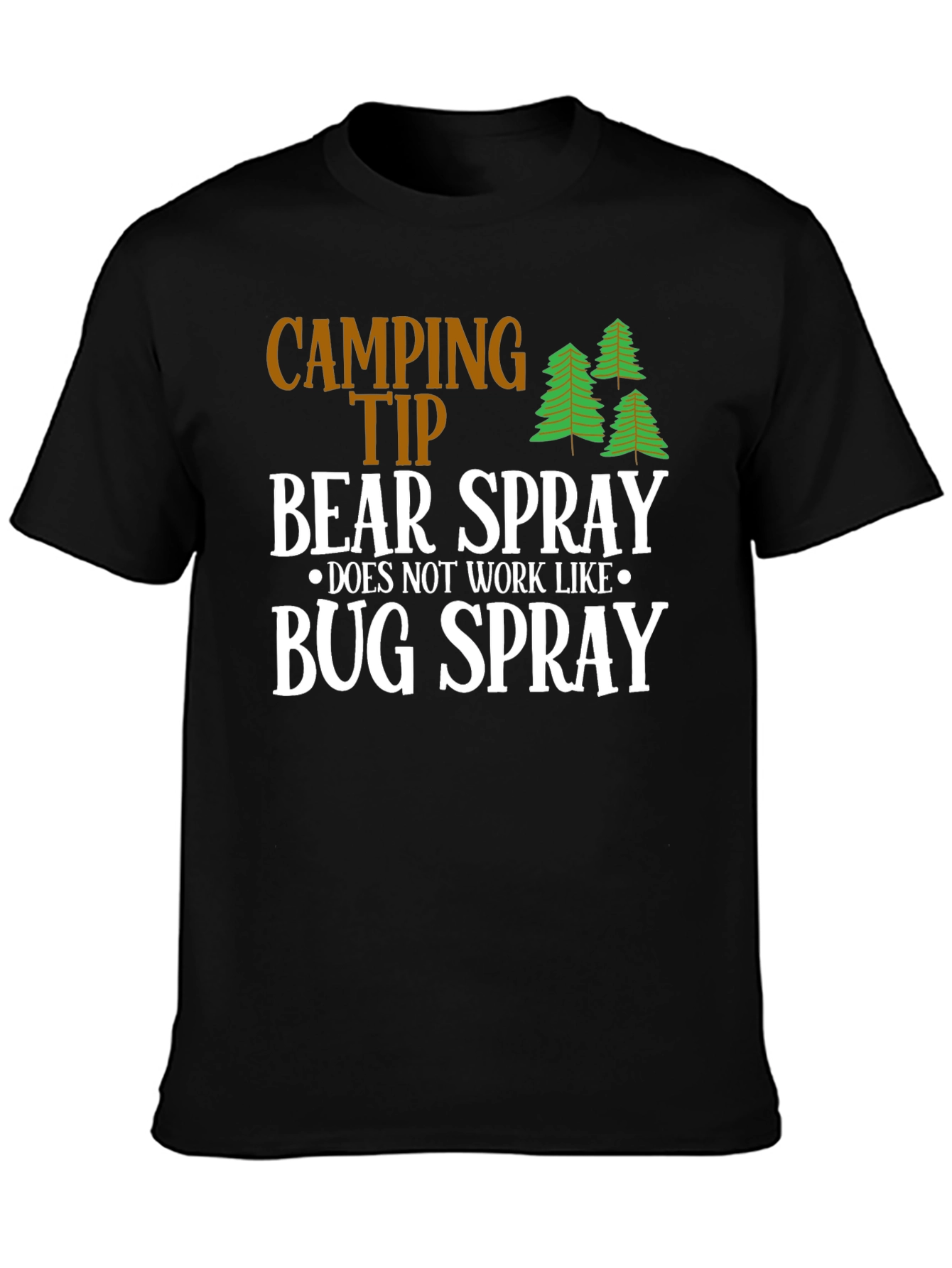 Black Camping Tip Bear Spray Humor T-Shirt view 3