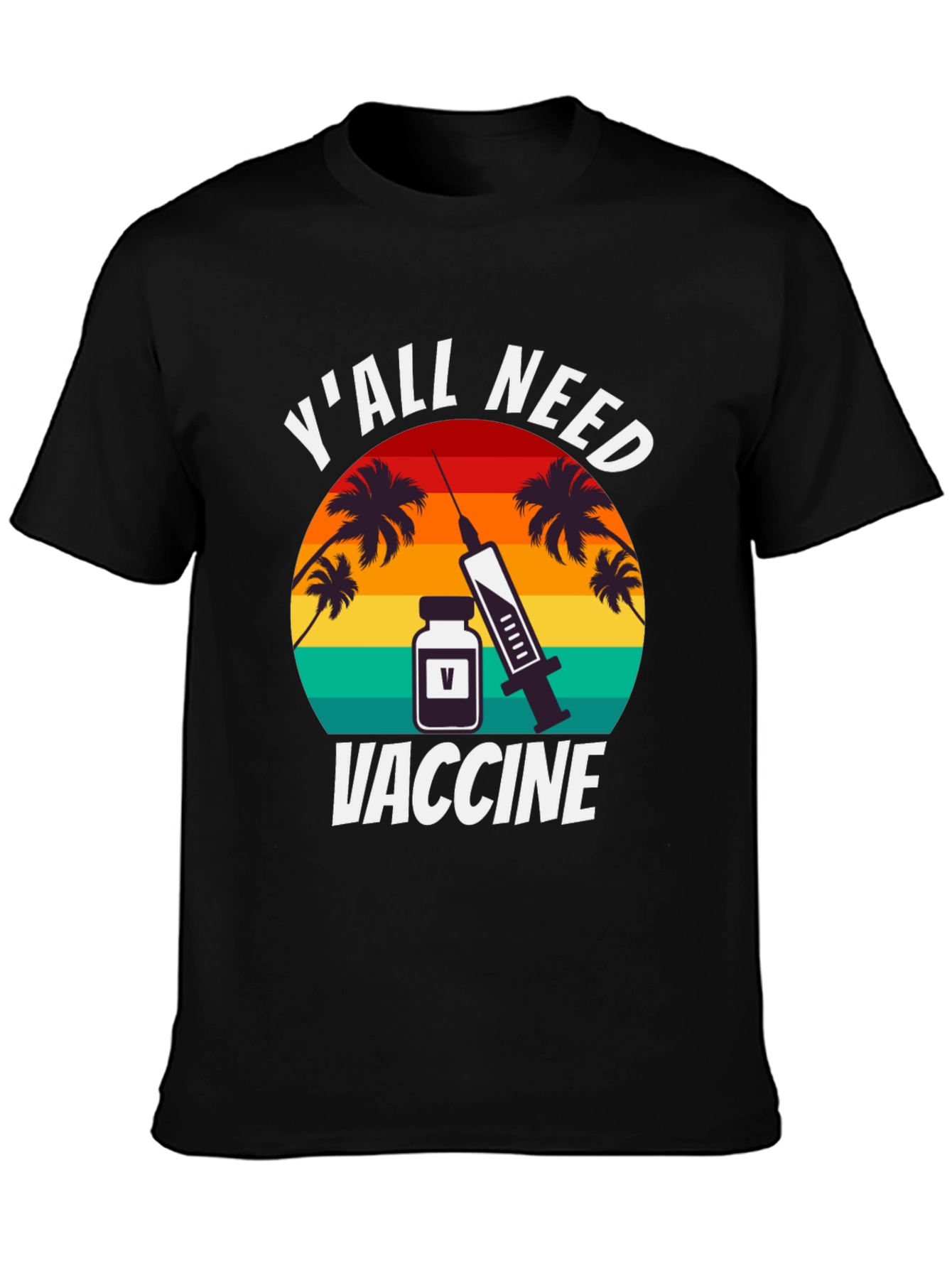 Black Y'all Need Vaccine Graphic T-Shirt view 3