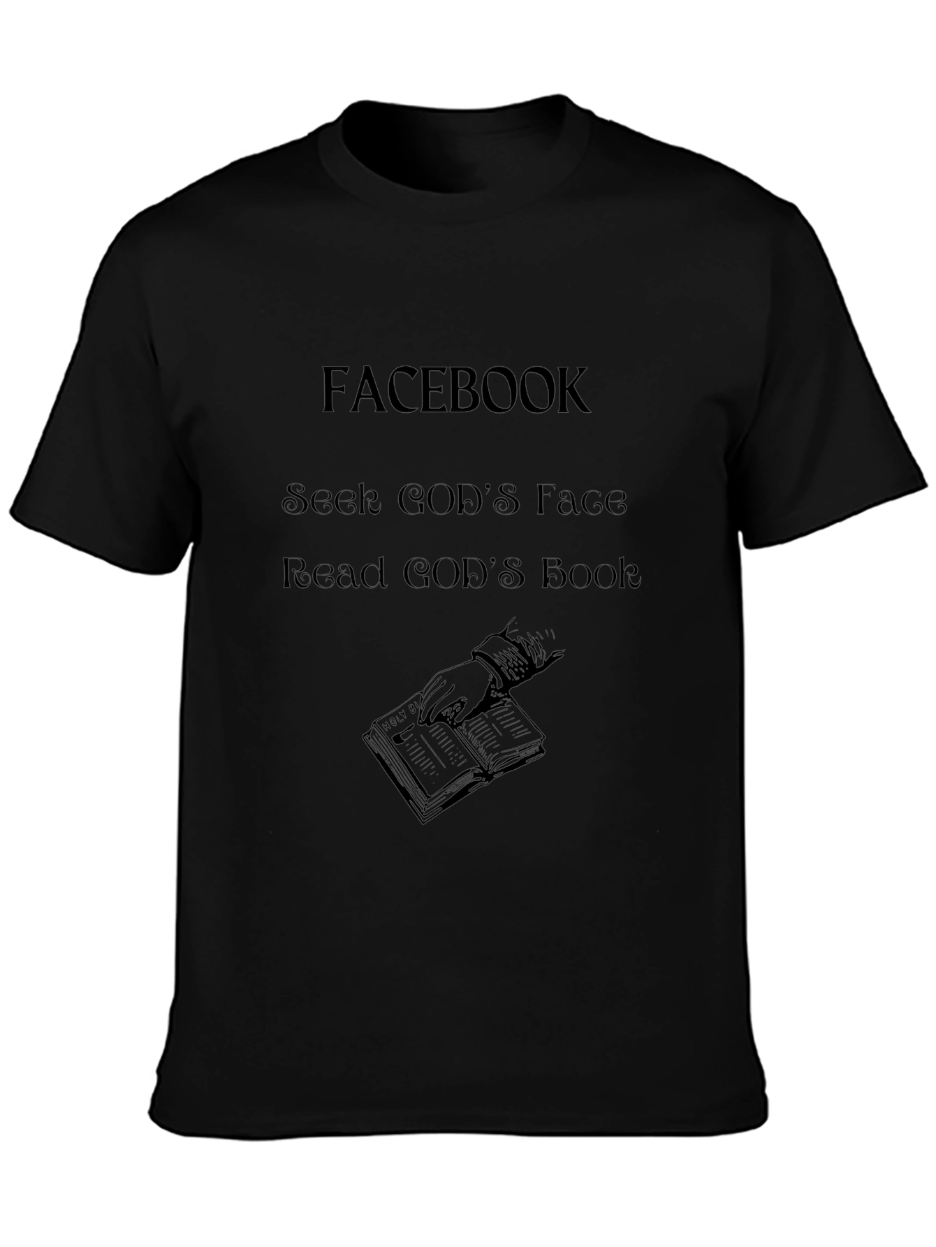Black Facebook Seek God's Face Read God's Book Black Tee view 3