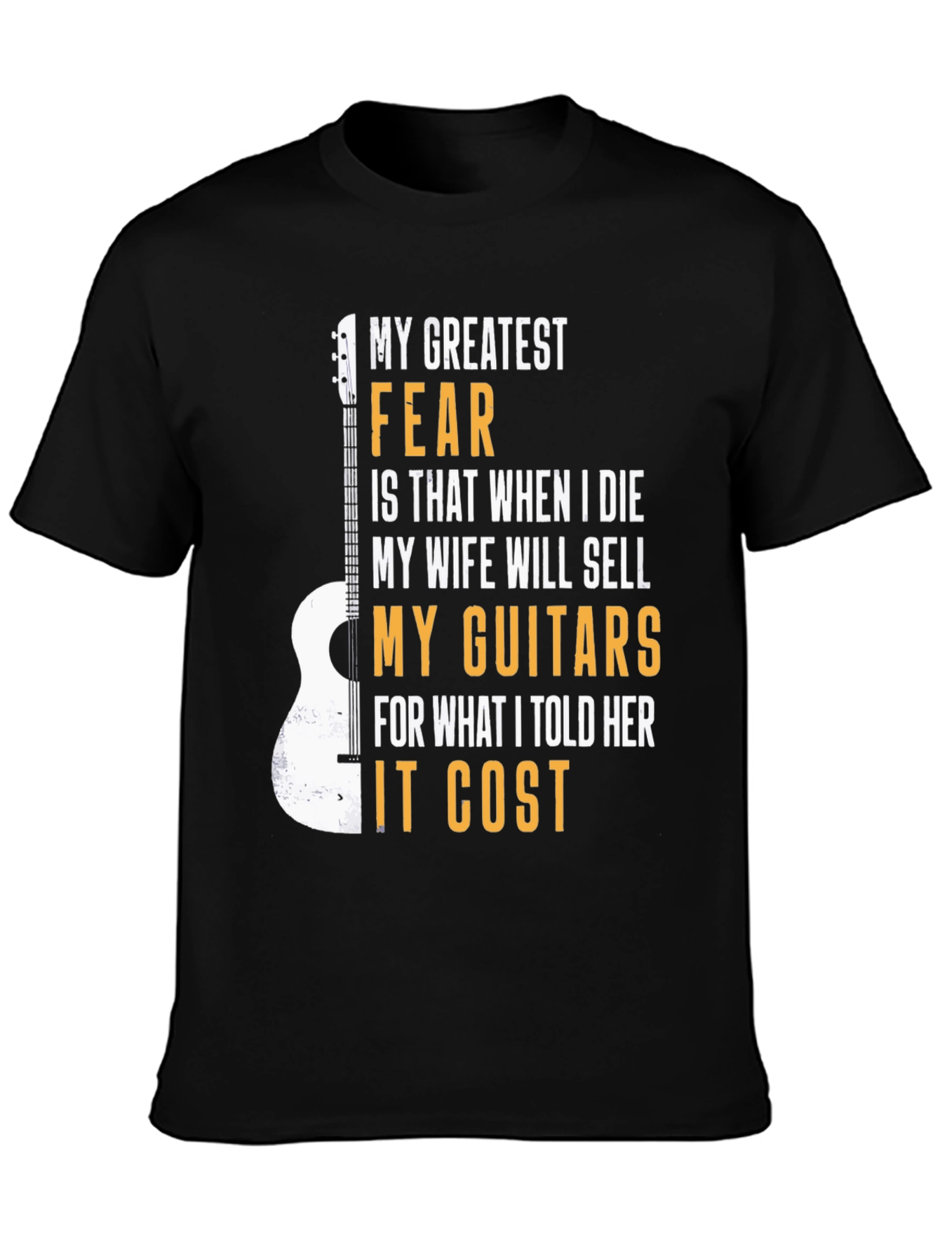 Black Guitar Lover T-Shirt: My Greatest Fear Funny Musician Tee view 3